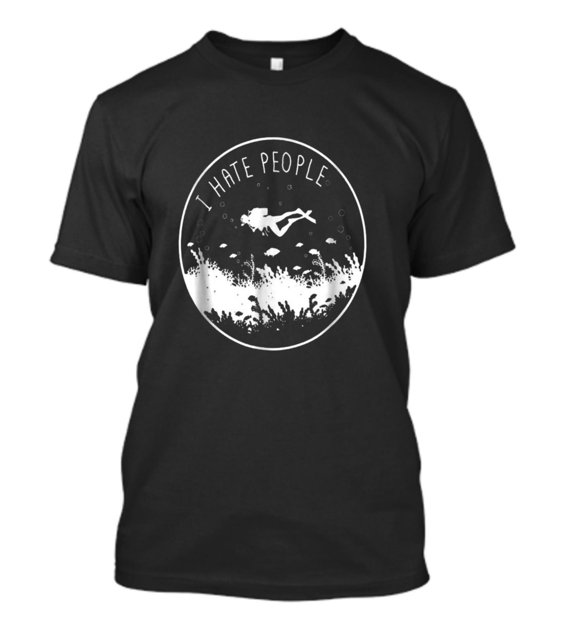 I Hate People I Love Diving Underwater Scene With Diver And Fish T-Shirt