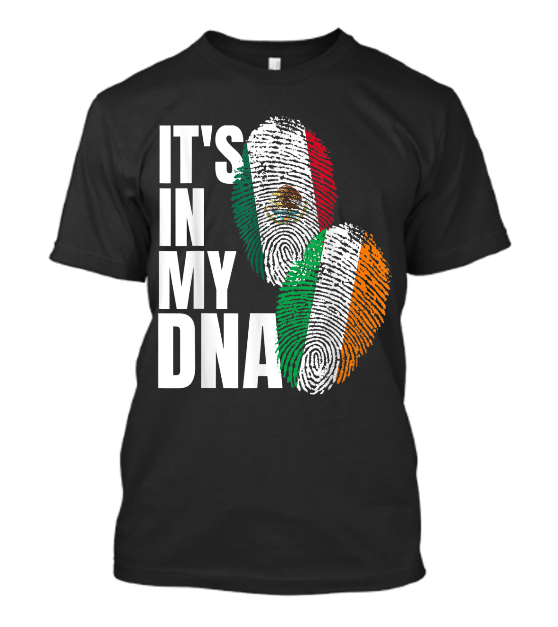 It's In My DNA Irish And Mexican Heritage Flags Fingerprint T-Shirt