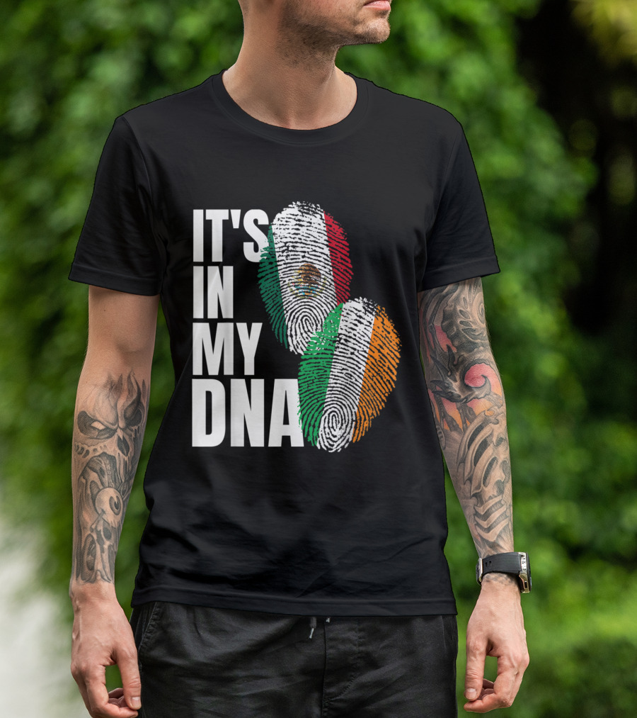 It's In My DNA Irish And Mexican Heritage Flags Fingerprint T-Shirt