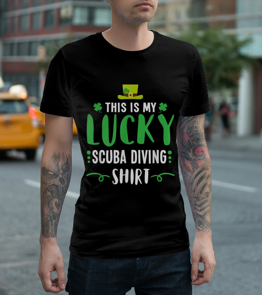 This Is My Lucky Scuba Diving Shirt St Patricks Irish T-Shirt