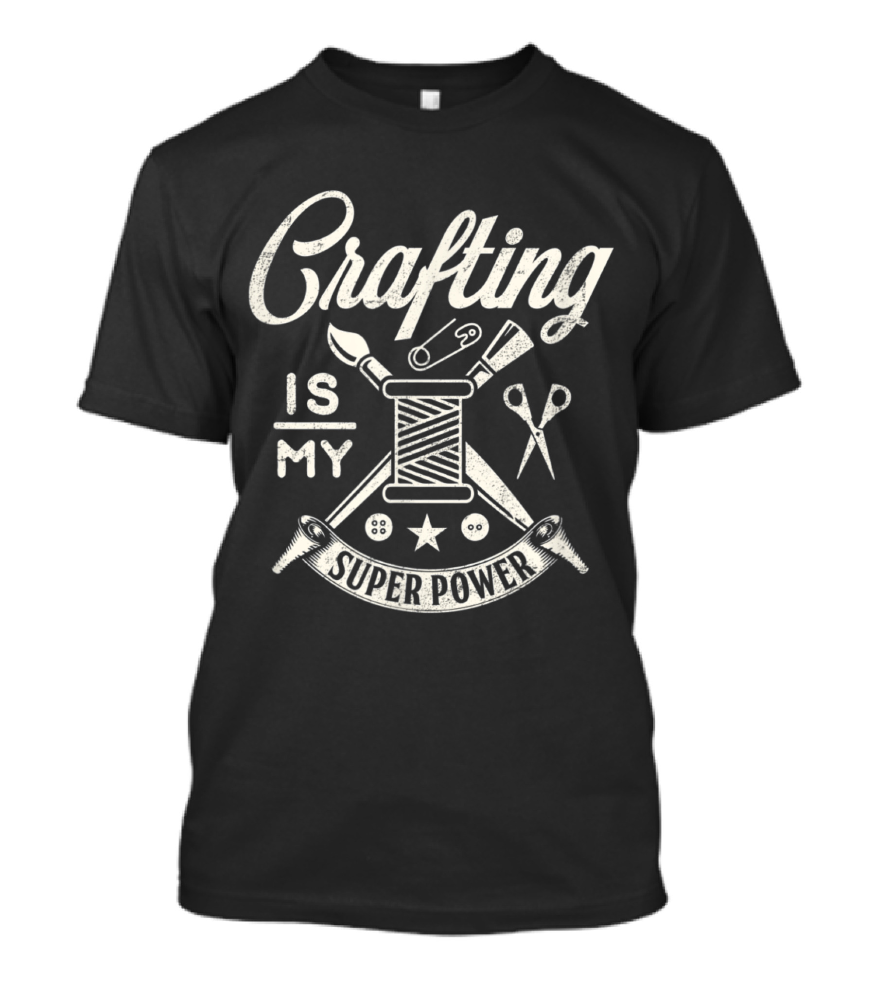 Crafting Is My Super Power DIY Button Scissors Craft Tools T-Shirt