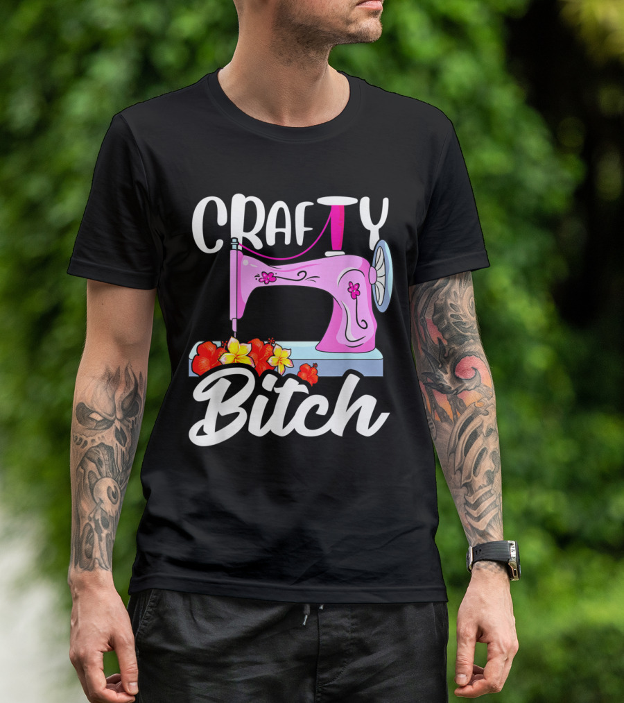 Crafty Bitch Sewing Machine With Floral T-Shirt