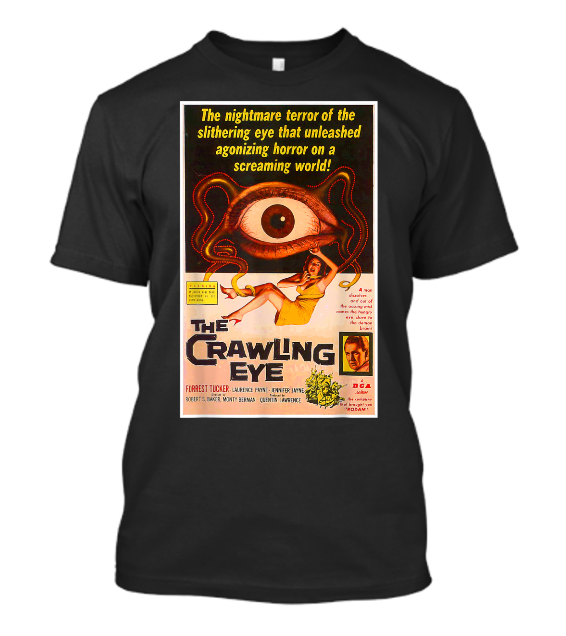The Crawling Eye Nightmare Terror Of The Slithering Eye With Forrest Tucker T-Shirt