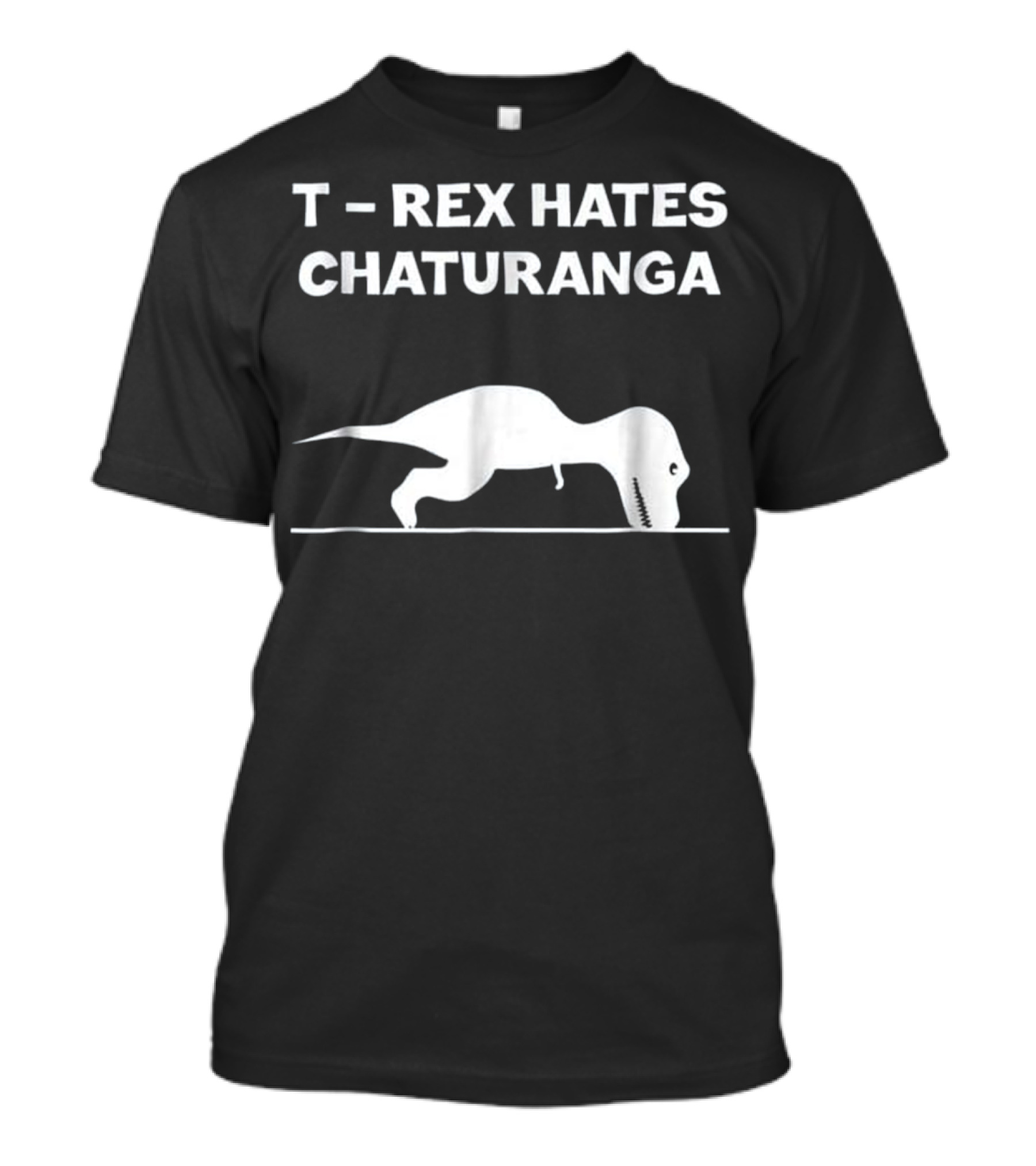 T Rex Struggles With Chaturanga Yoga Pose Humorously T-Shirt