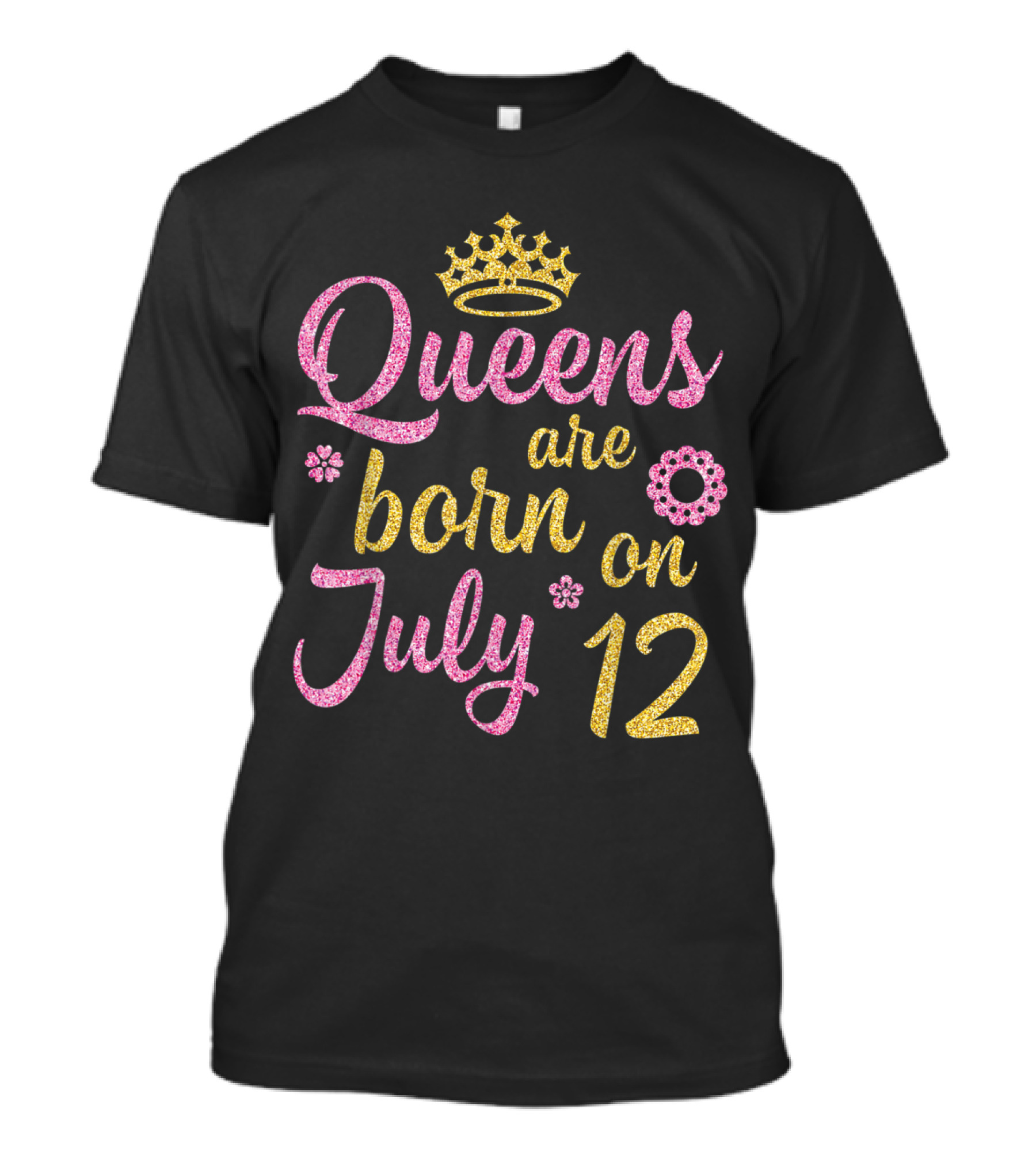 Queens Are Born On July 12 With Pink And Gold Crown T-Shirt