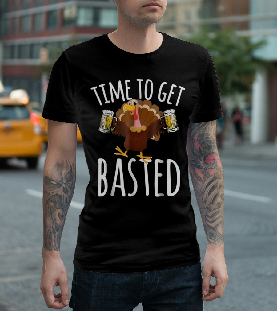 Time To Get Basted Beer Turkey Holding Mugs T-Shirt