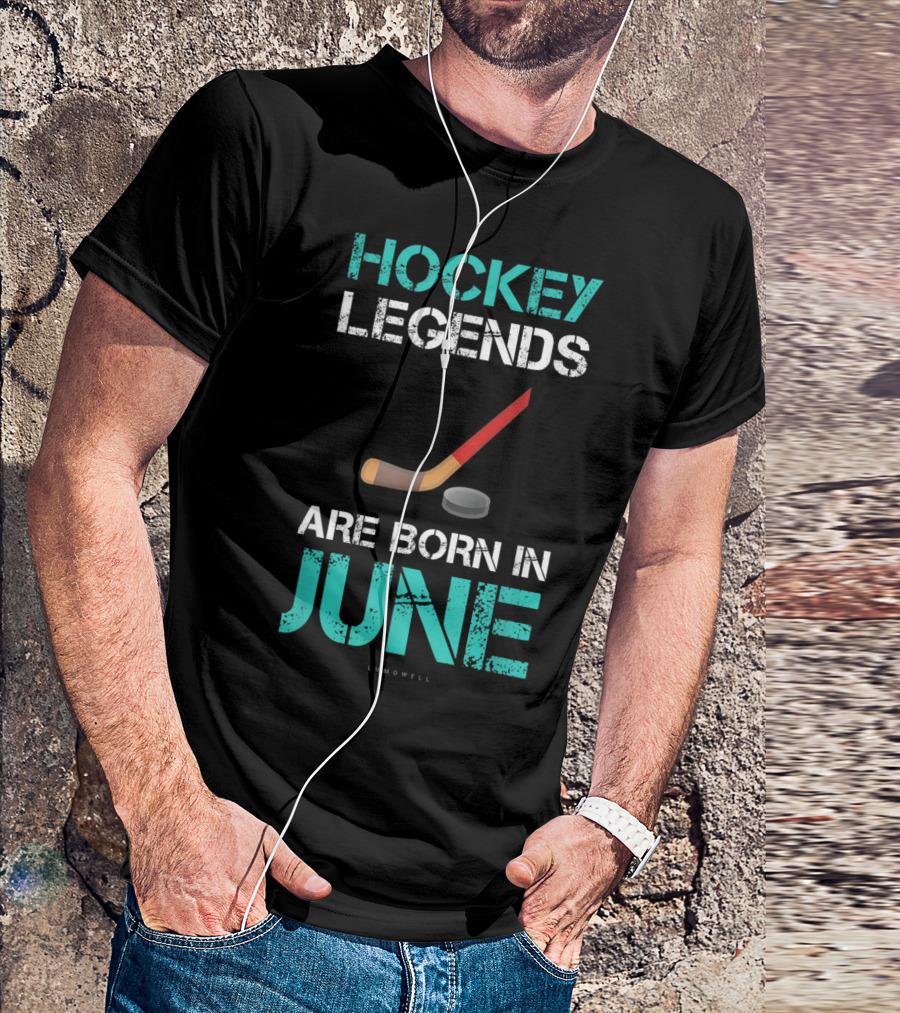Hockey Legends Are Born In June Lumowell T-Shirt