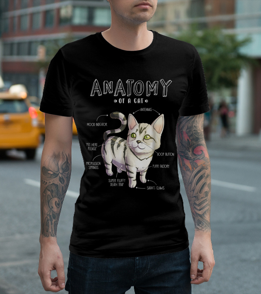 Anatomy of a Cat with Antennas Boop Button Satan's Claws and Super Fluffy Death Trap T-Shirt