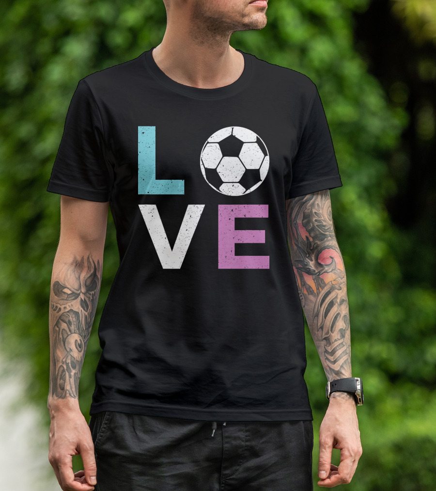 Love Soccer For Girls And Women I Love Soccer T-Shirt