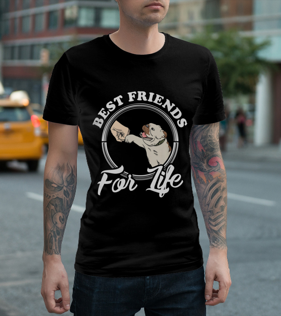 Best Friends For Life English Bulldog Enthusiast T-Shirt