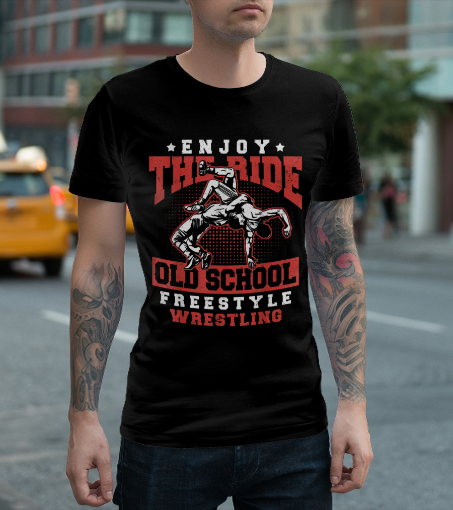 Enjoy The Ride Old School Freestyle Wrestling T-Shirt