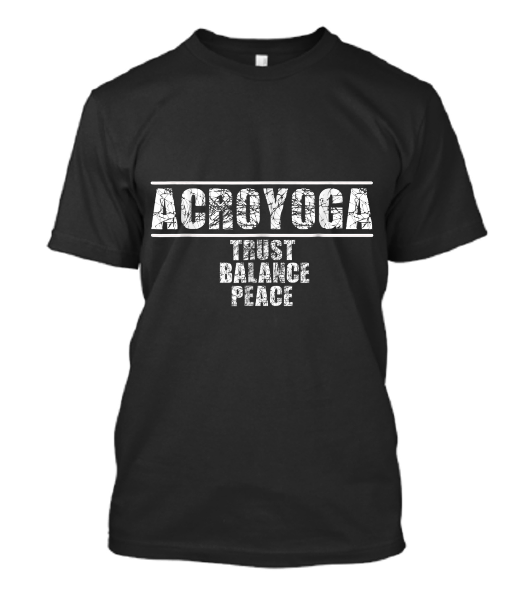 Acroyoga Trust Balance Peace I Love Acroyoga Acro Yoga T-Shirt
