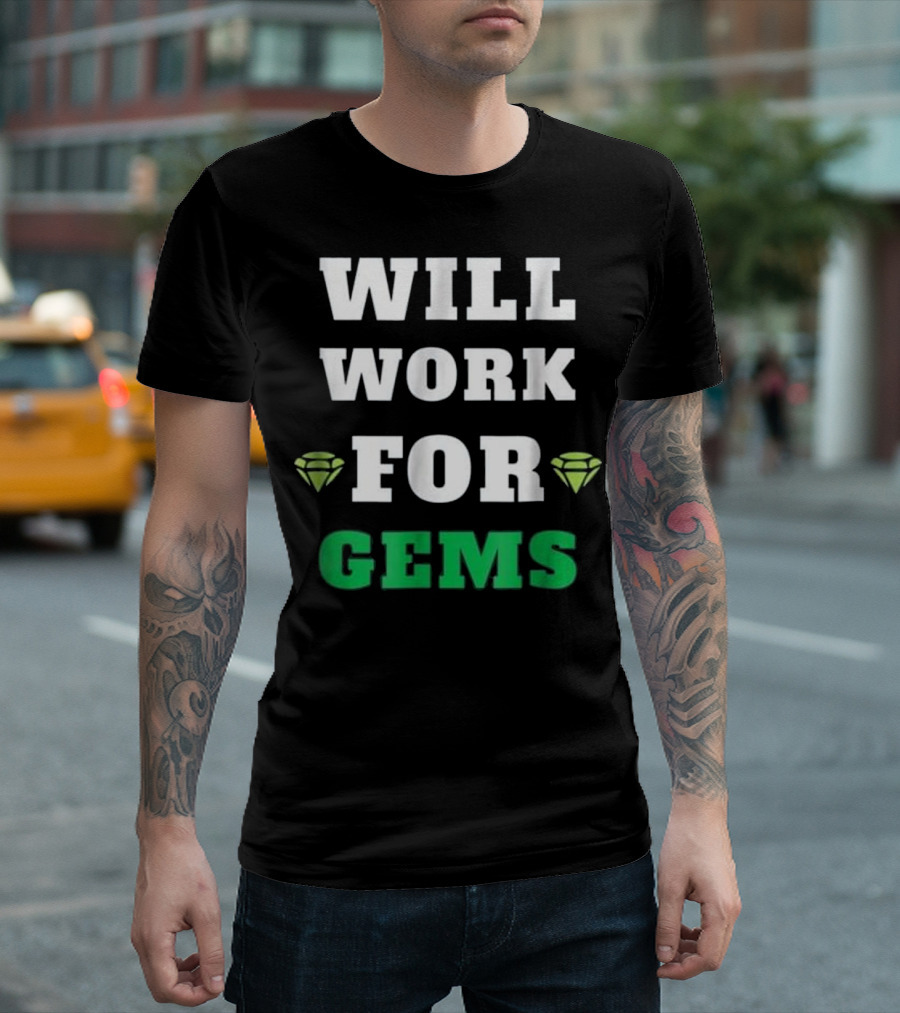 Will Work for Gems Gaming Gemstone Icons T-Shirt