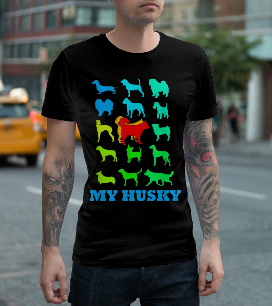 My Husky Show Your Love for Different Dog Breeds T-Shirt