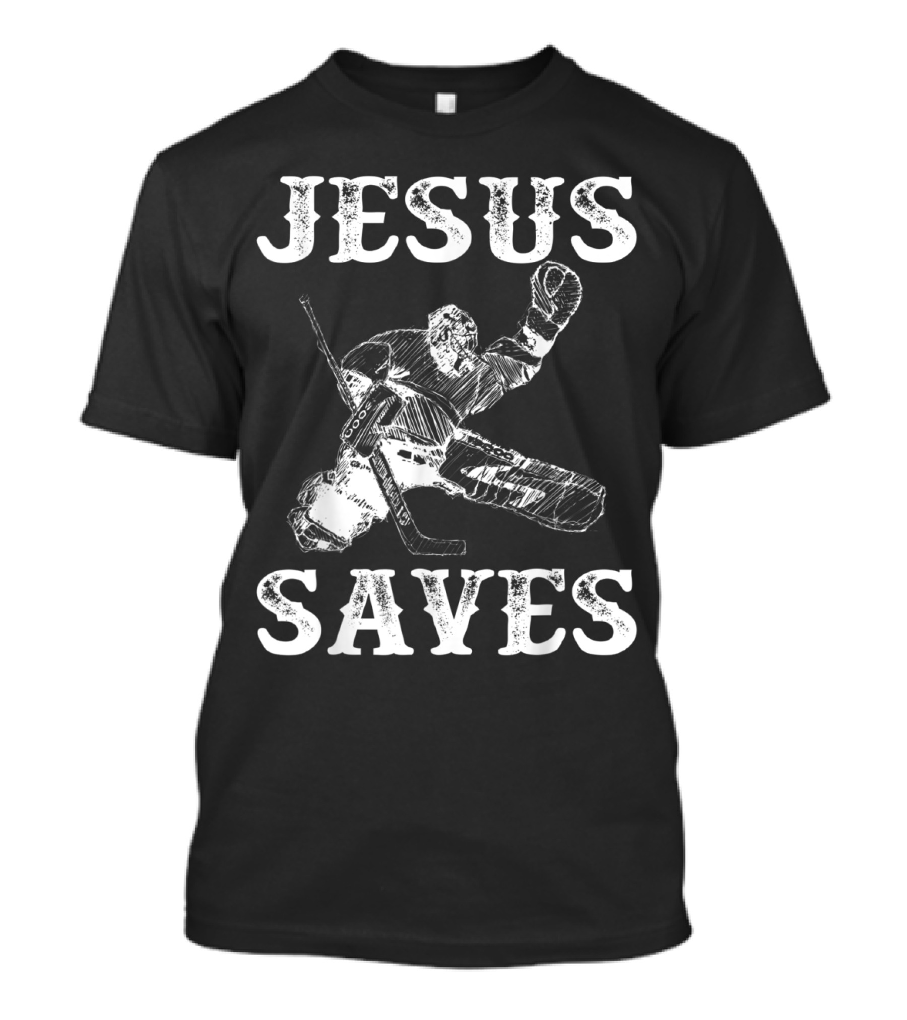 Jesus Saves Hockey Goalie Humor T-Shirt