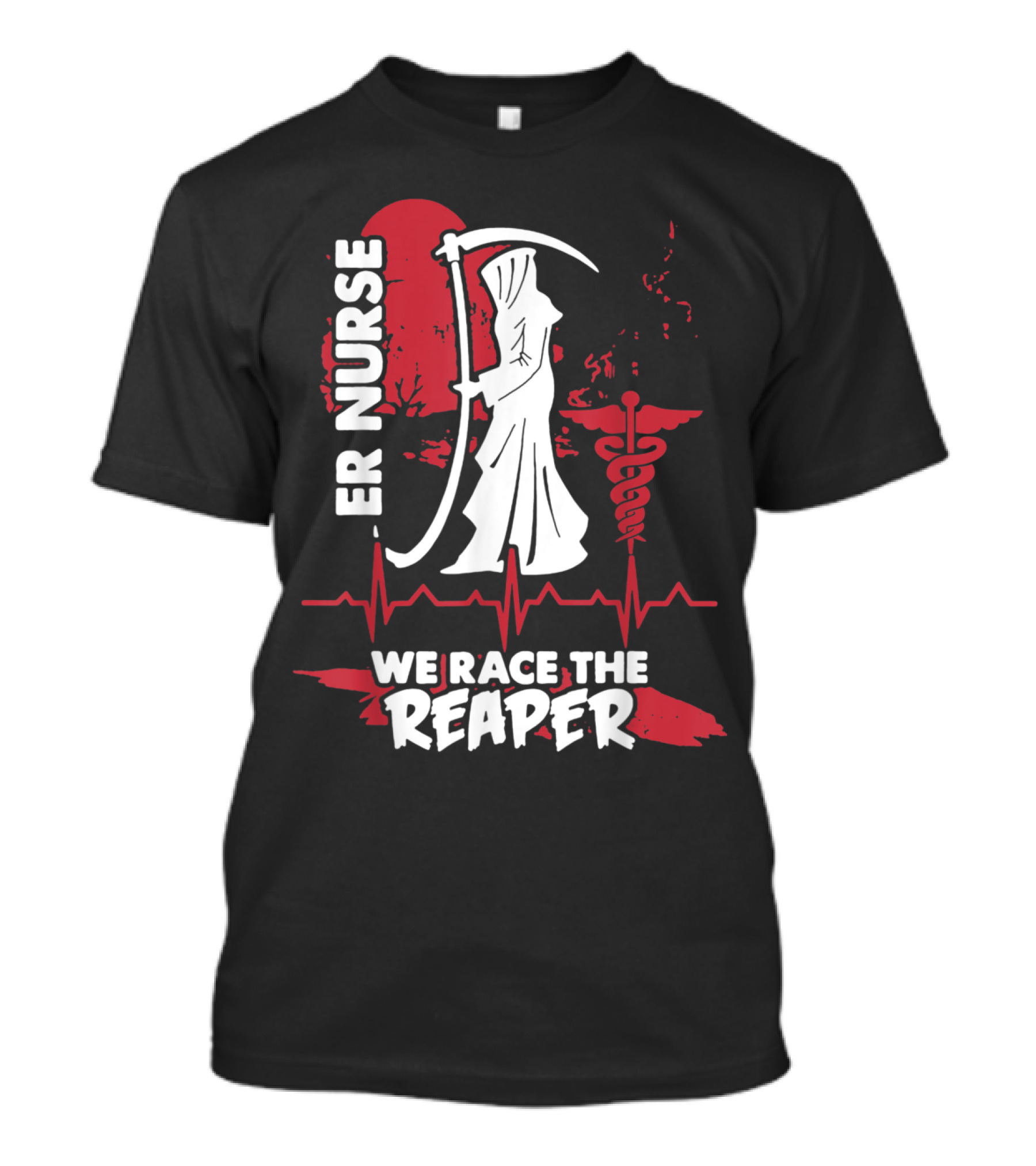 ER Nurse We Race The Reaper T-Shirt