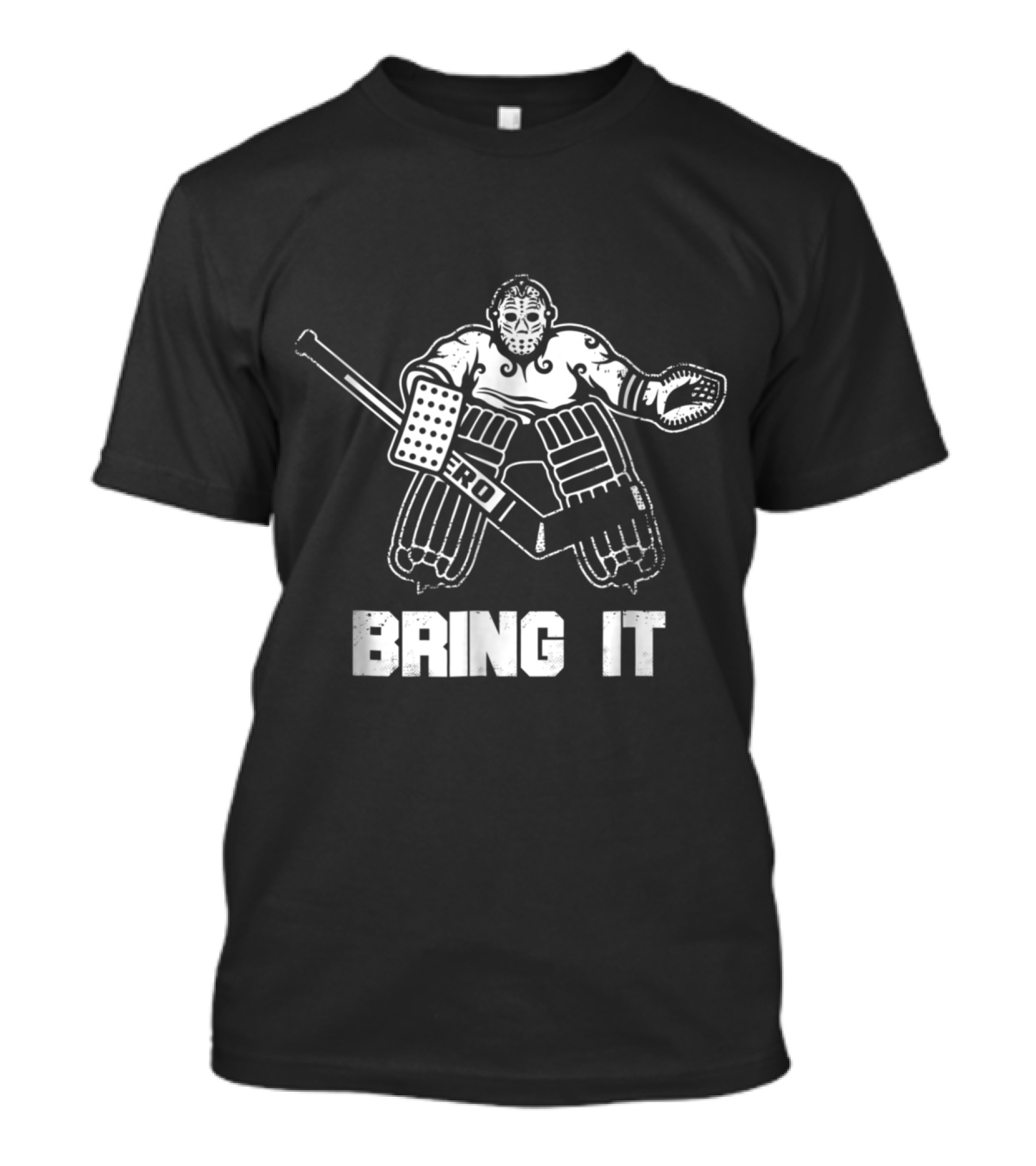 Bring It Ice Hockey Goalie Funny Player T-Shirt