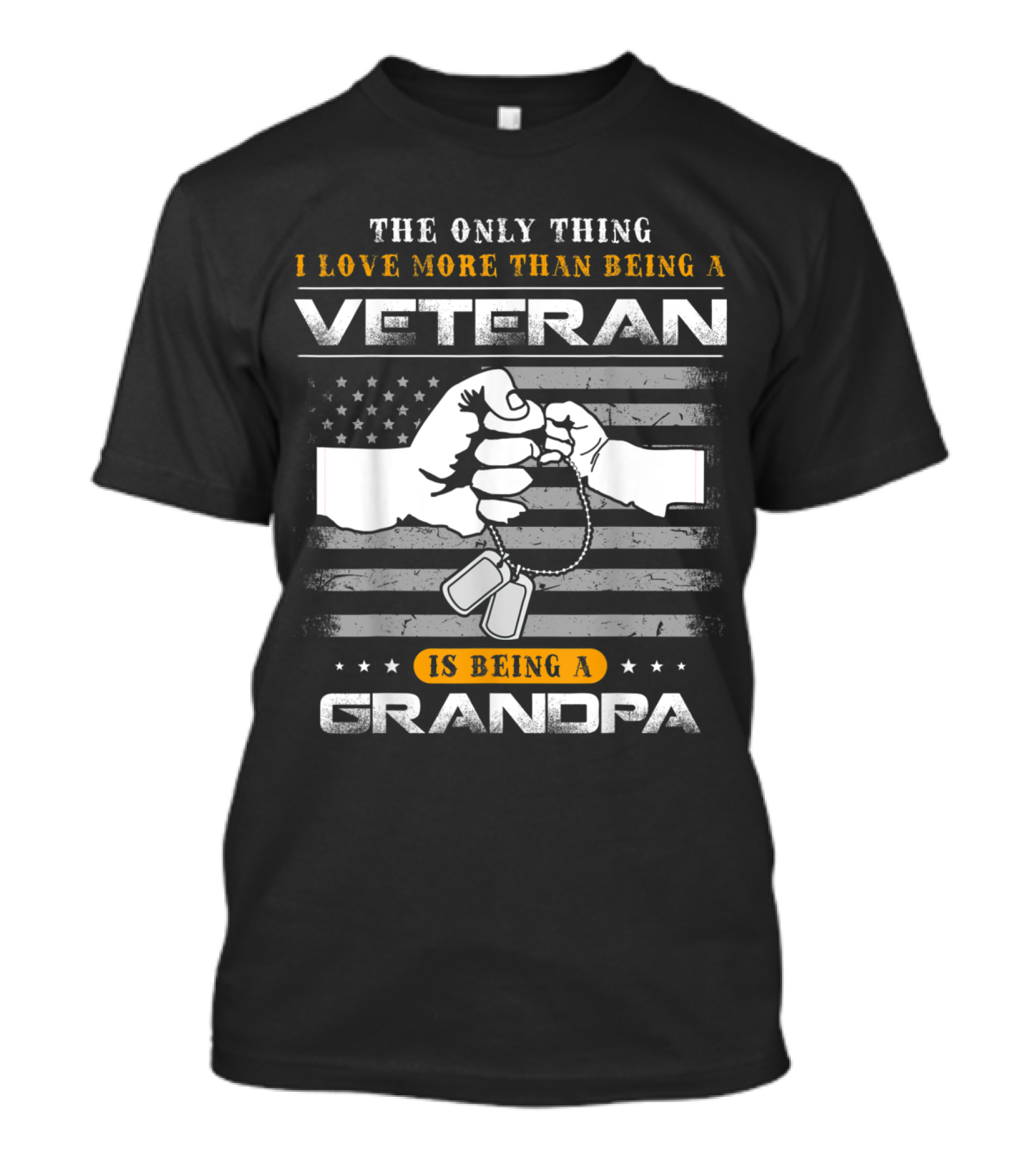 The Only Thing I Love More Than Being A Veteran Is Being A Grandpa T-Shirt