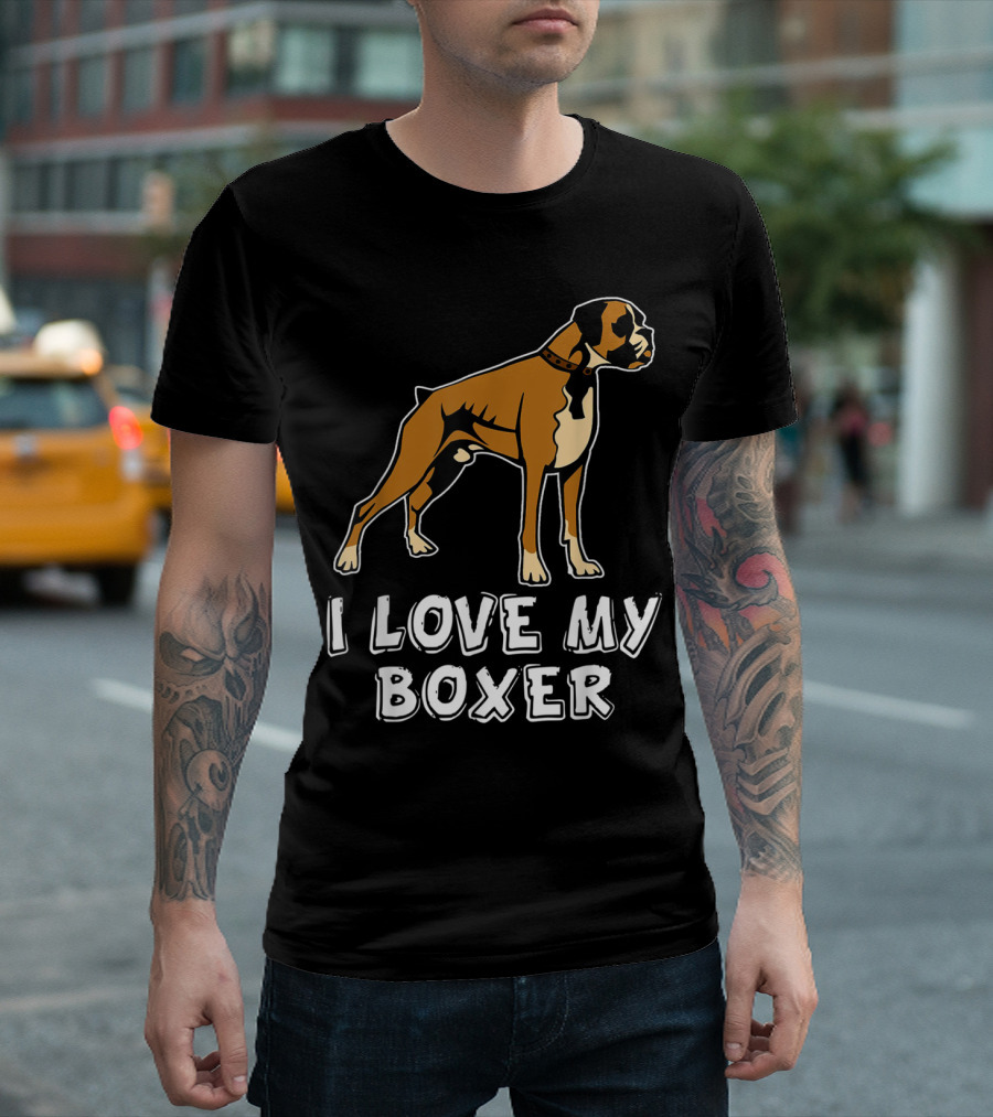 I Love My Boxer T-Shirt
