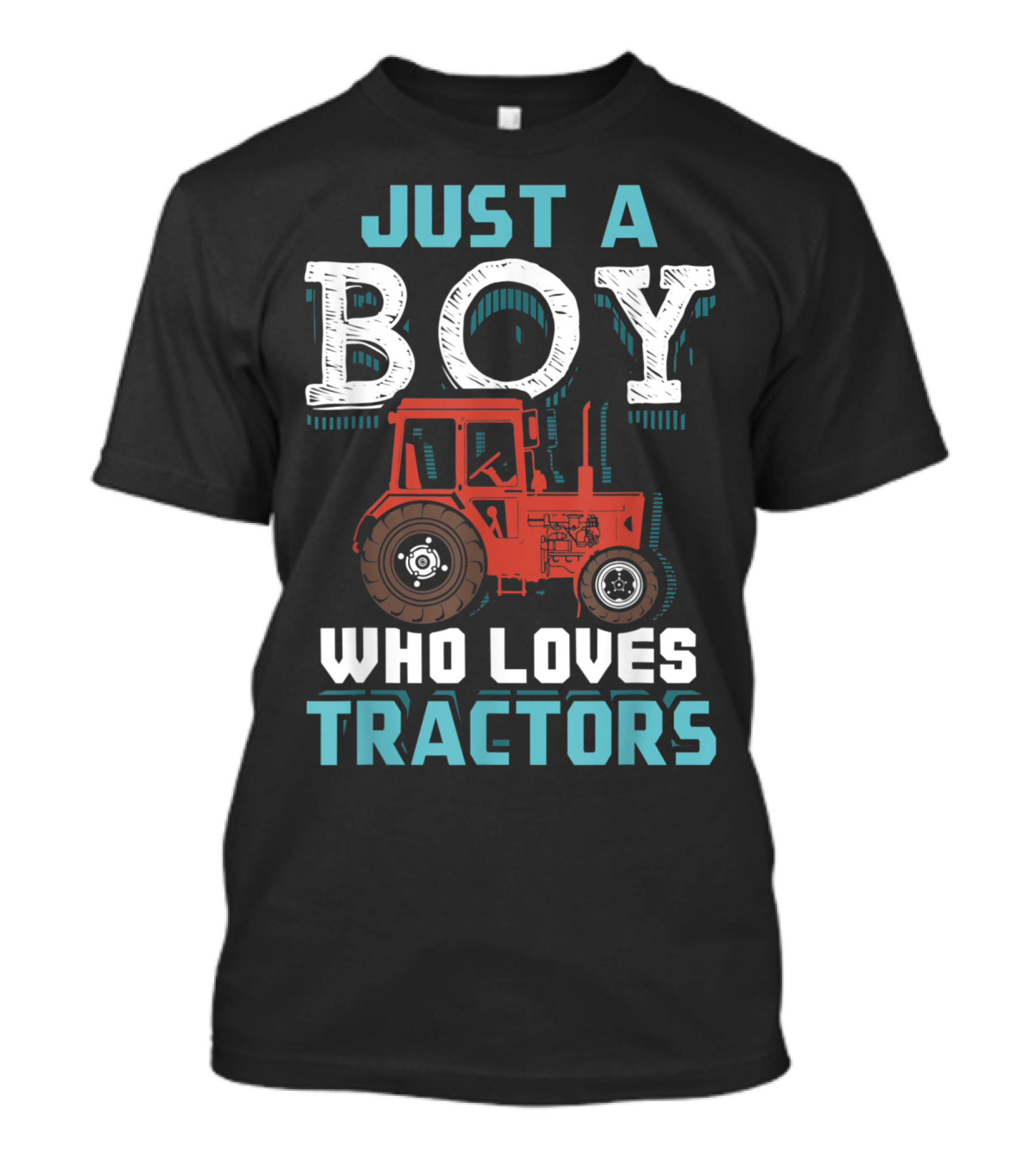 JUST A BOY WHO LOVES TRACTORS T-Shirt