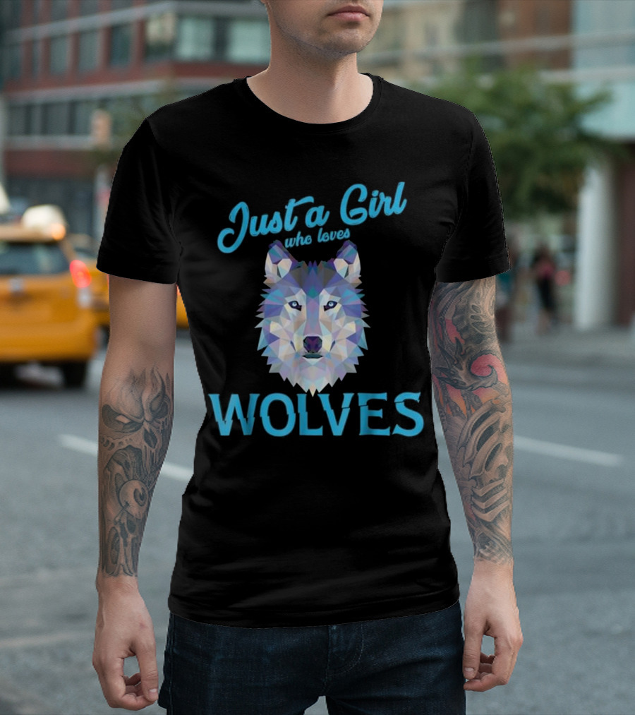 Just A Girl Who Loves Wolves T-Shirt