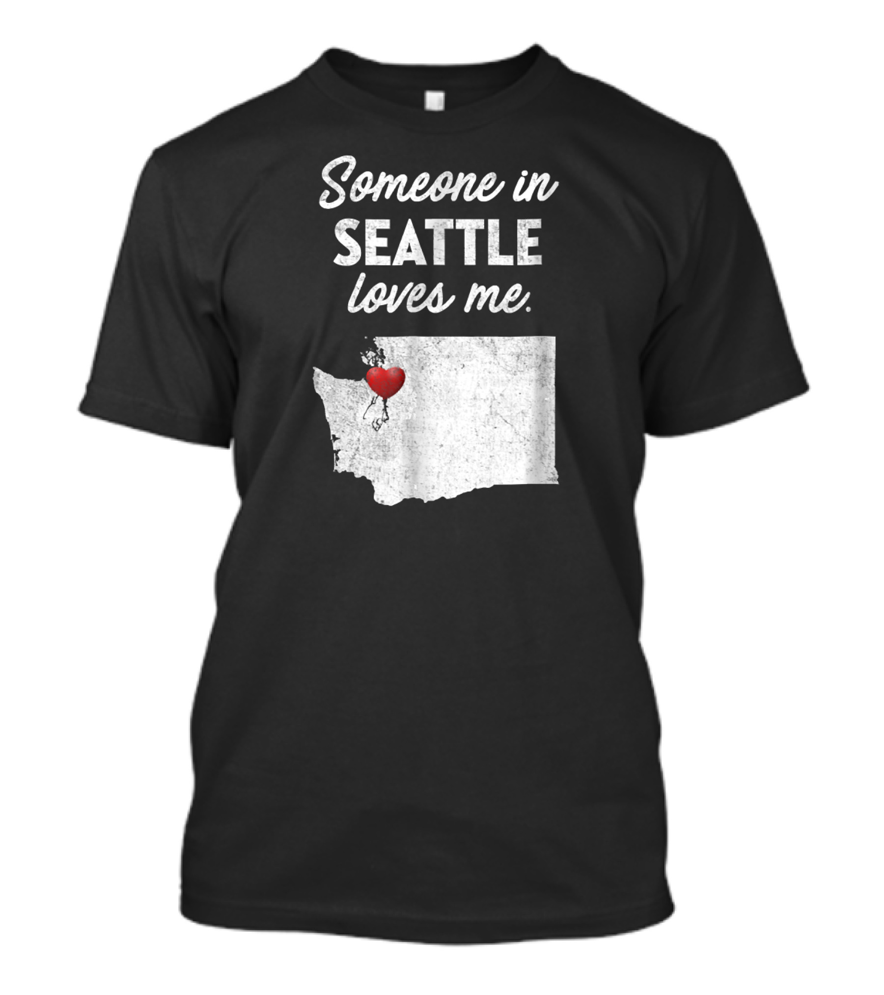 Someone In Seattle Loves Me Washington Map Heart T-Shirt