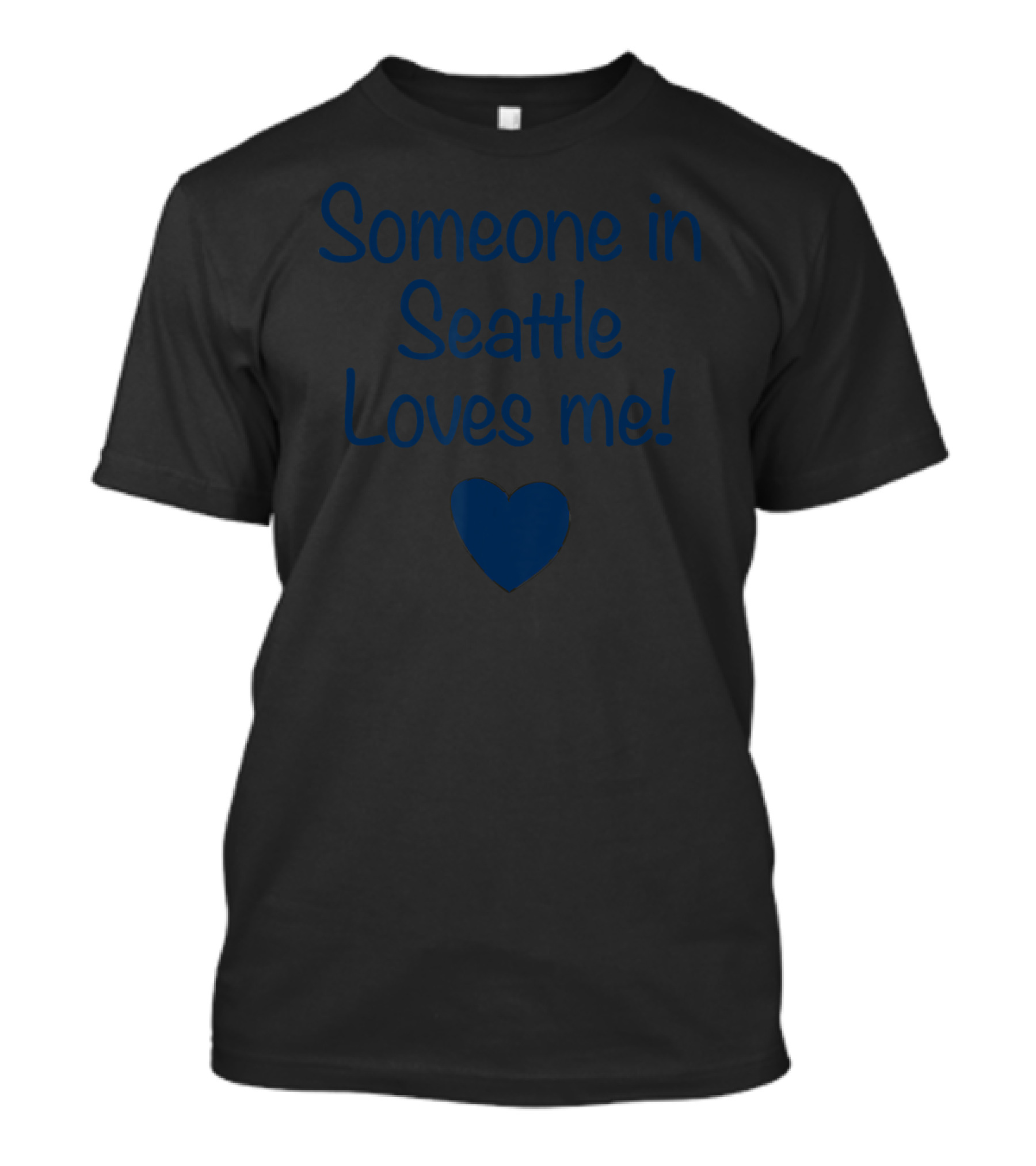 Someone In Seattle Loves Me Blue Heart T-Shirt