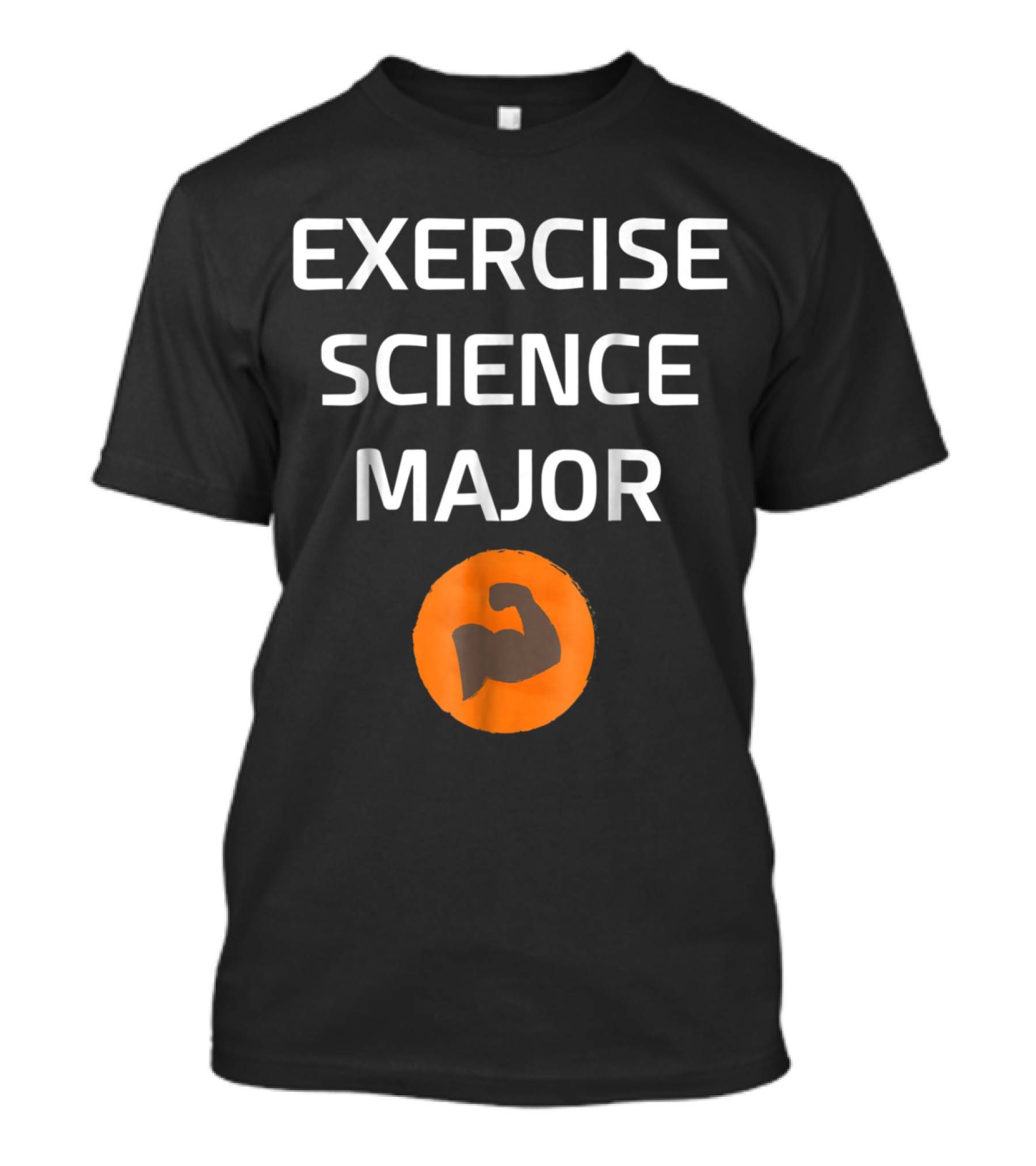 Exercise Science Major Fitness Degree Arm Muscle T-Shirt