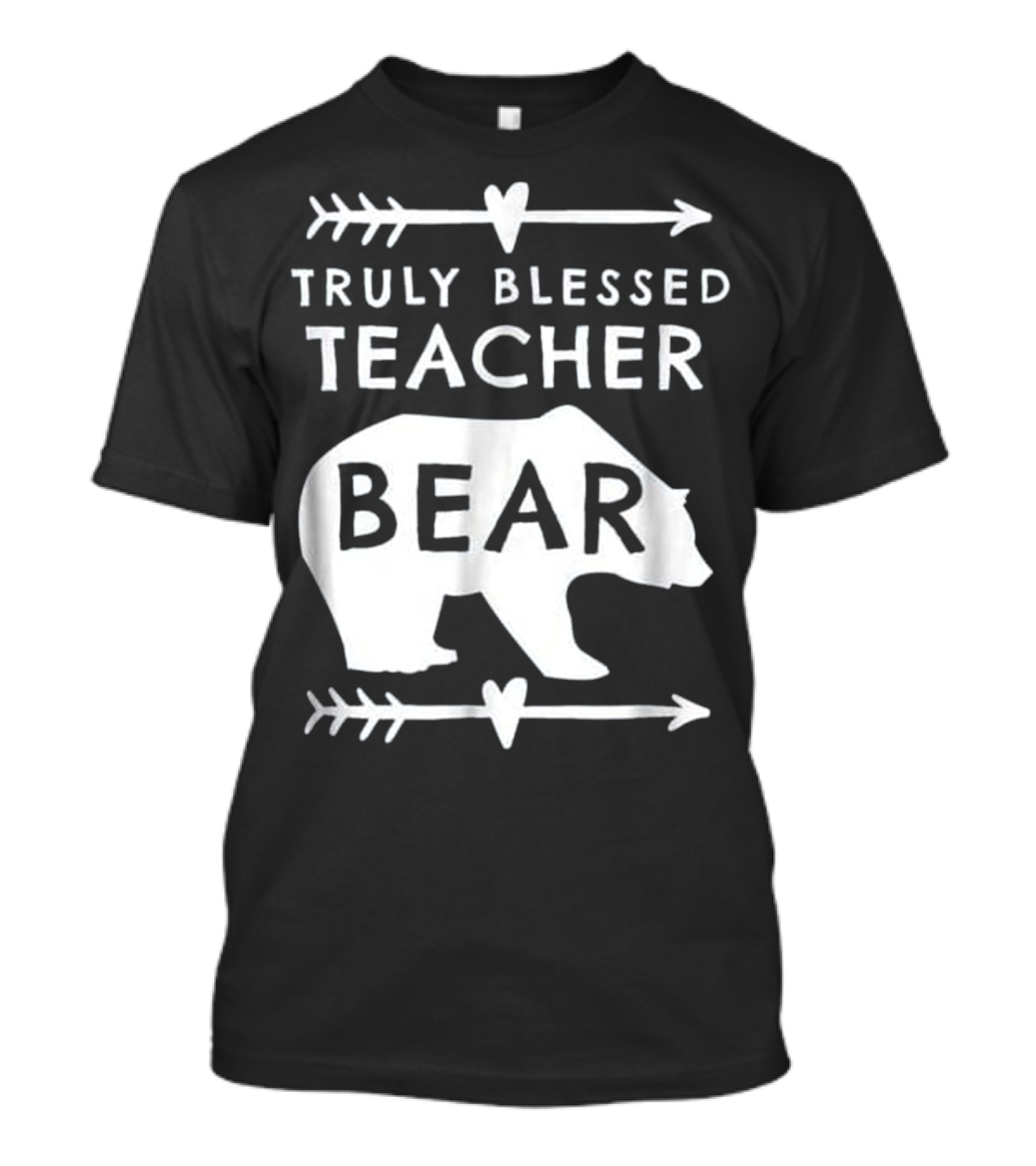 Truly Blessed Teacher Bear Arrows And Heart T-Shirt