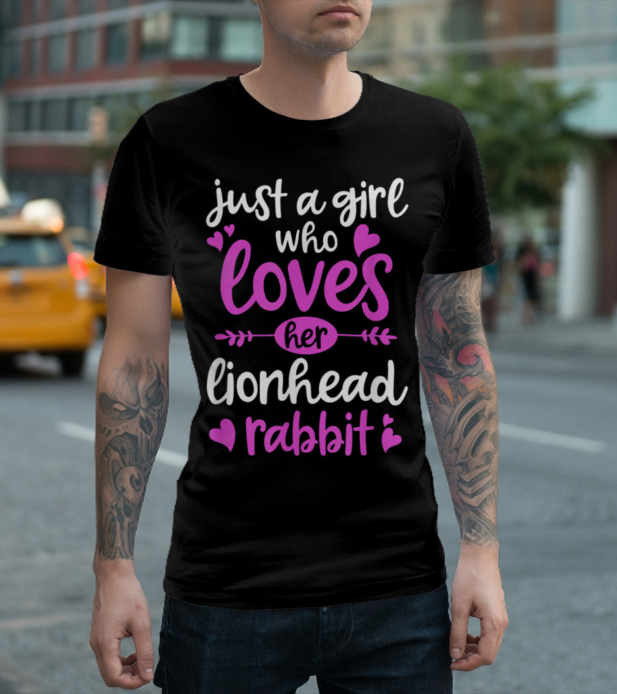 Just A Girl Who Loves Her Lionhead Rabbit With Hearts T-Shirt