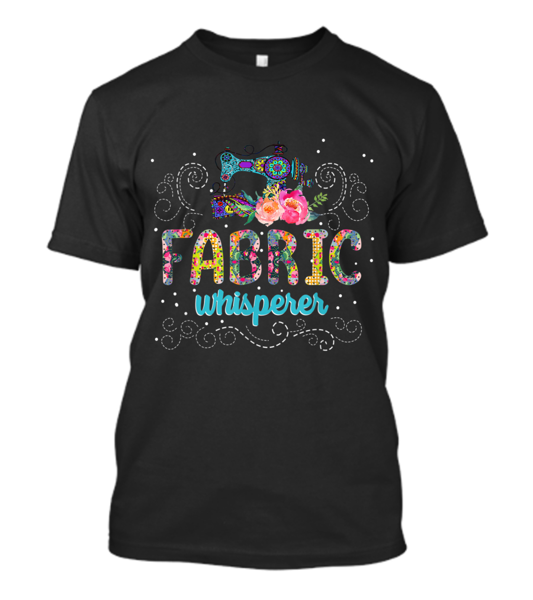 Fabric Whisperer Quilting Floral Sewing Machine T-Shirt