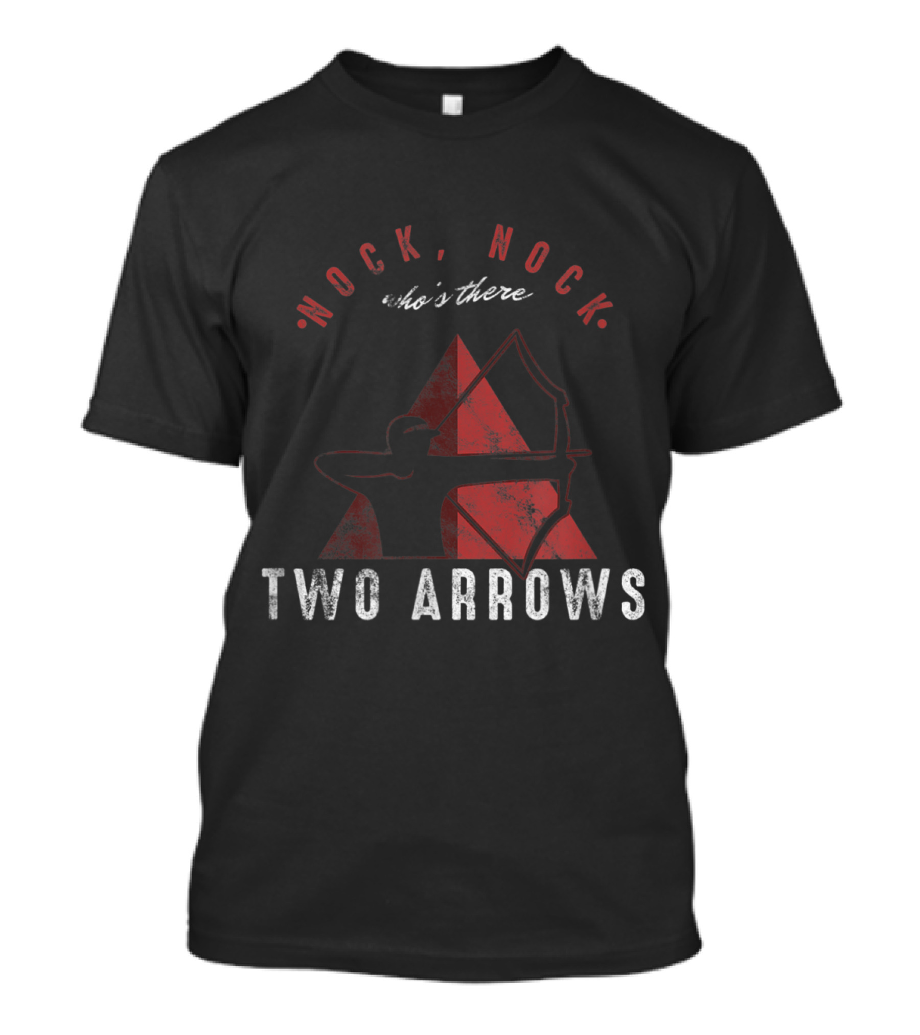 Nock Nock Who's There Two Arrows Bow Archery Humor T-Shirt
