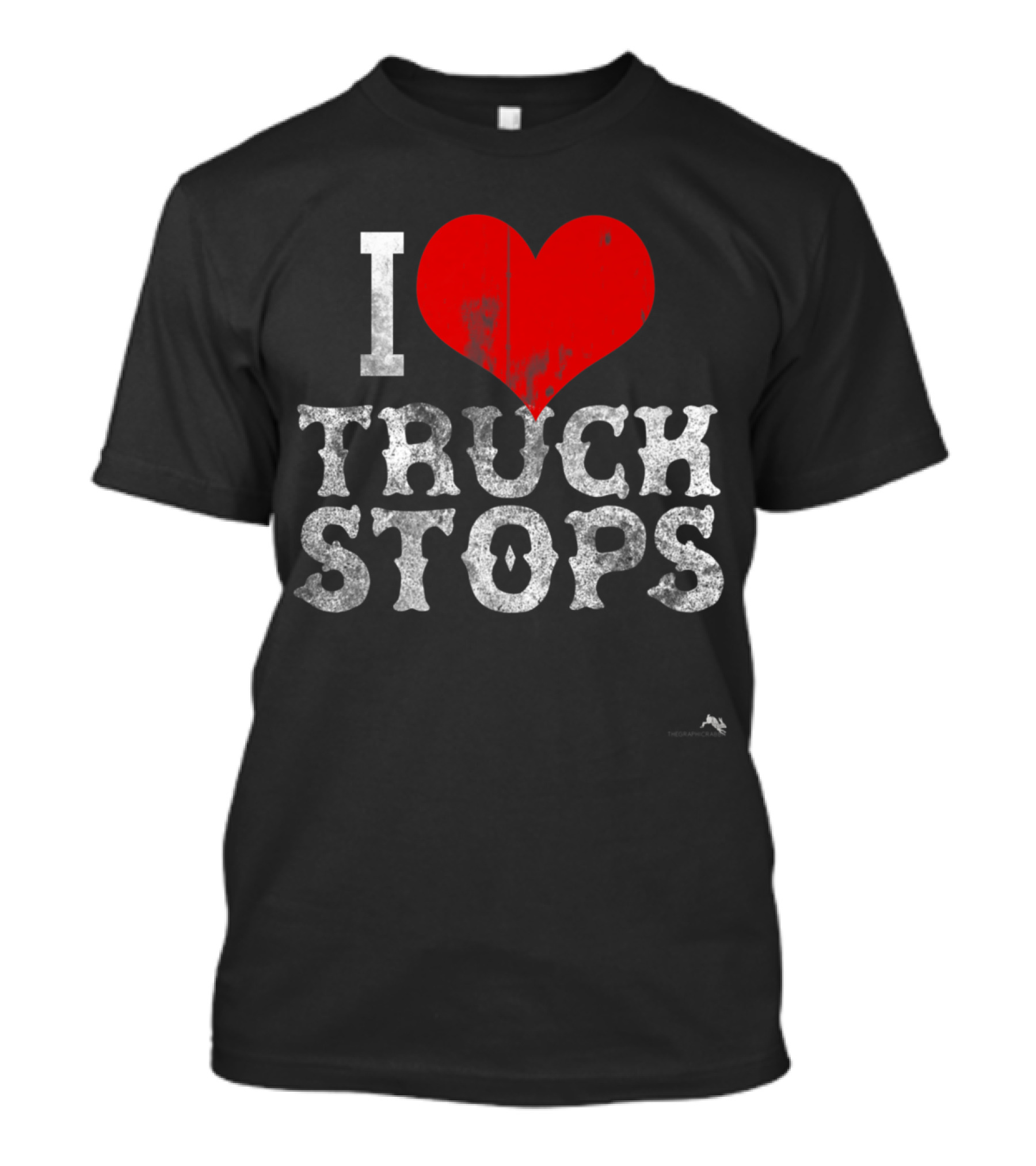 I Love Truck Stops T-Shirt