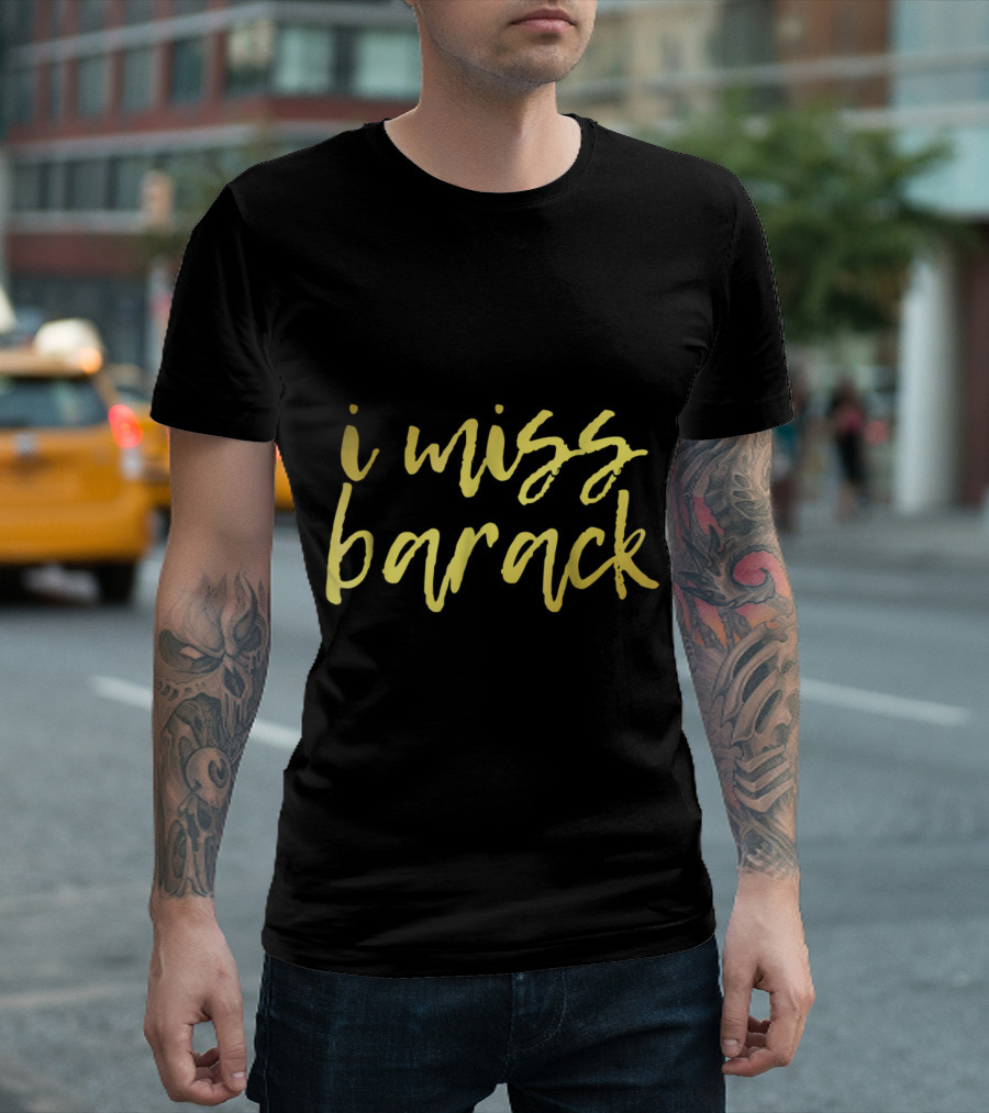 I Miss Barack Gold Print T-Shirt
