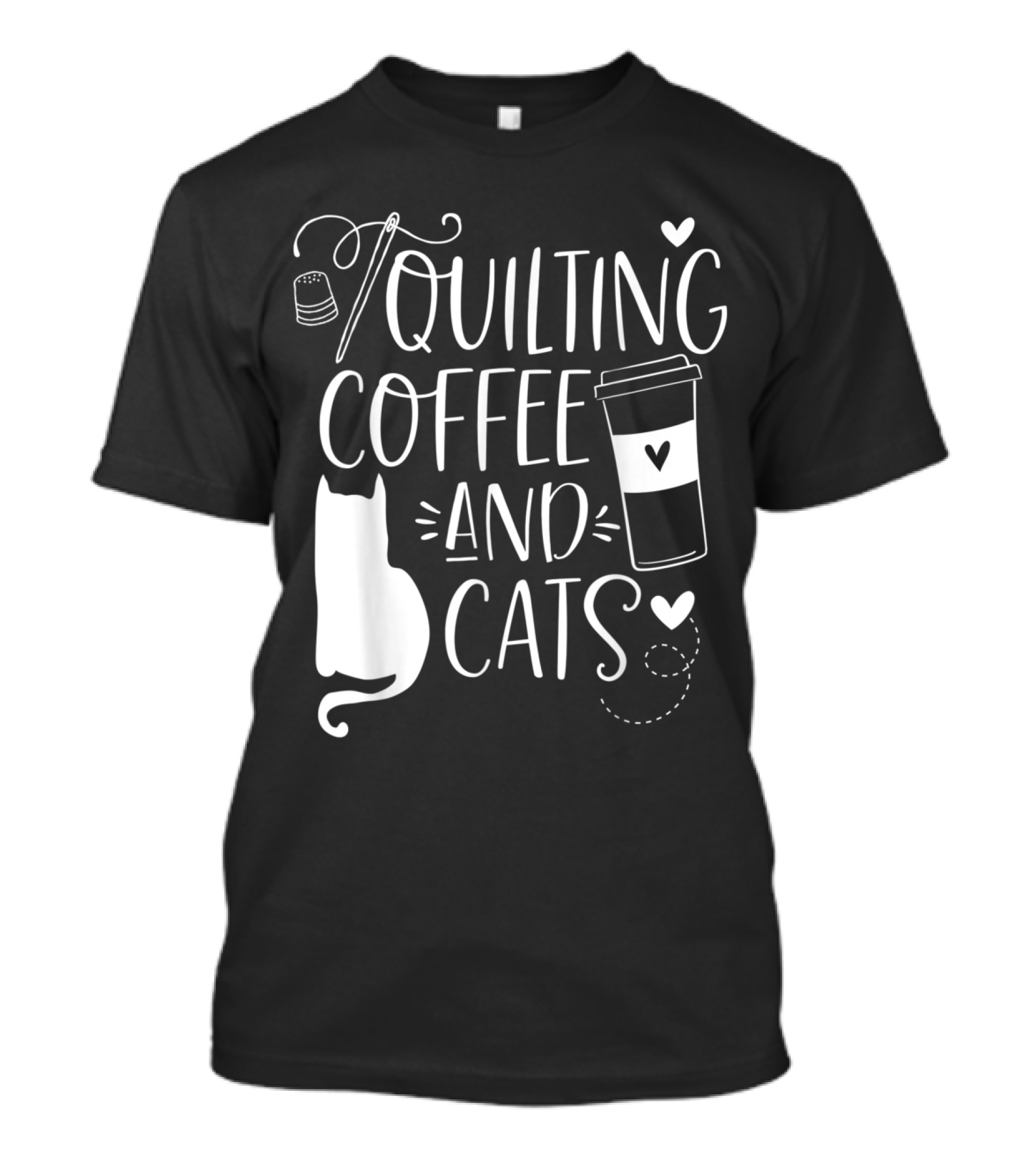 Quilting Coffee And Cats With Hearts And Needle Thread T-Shirt