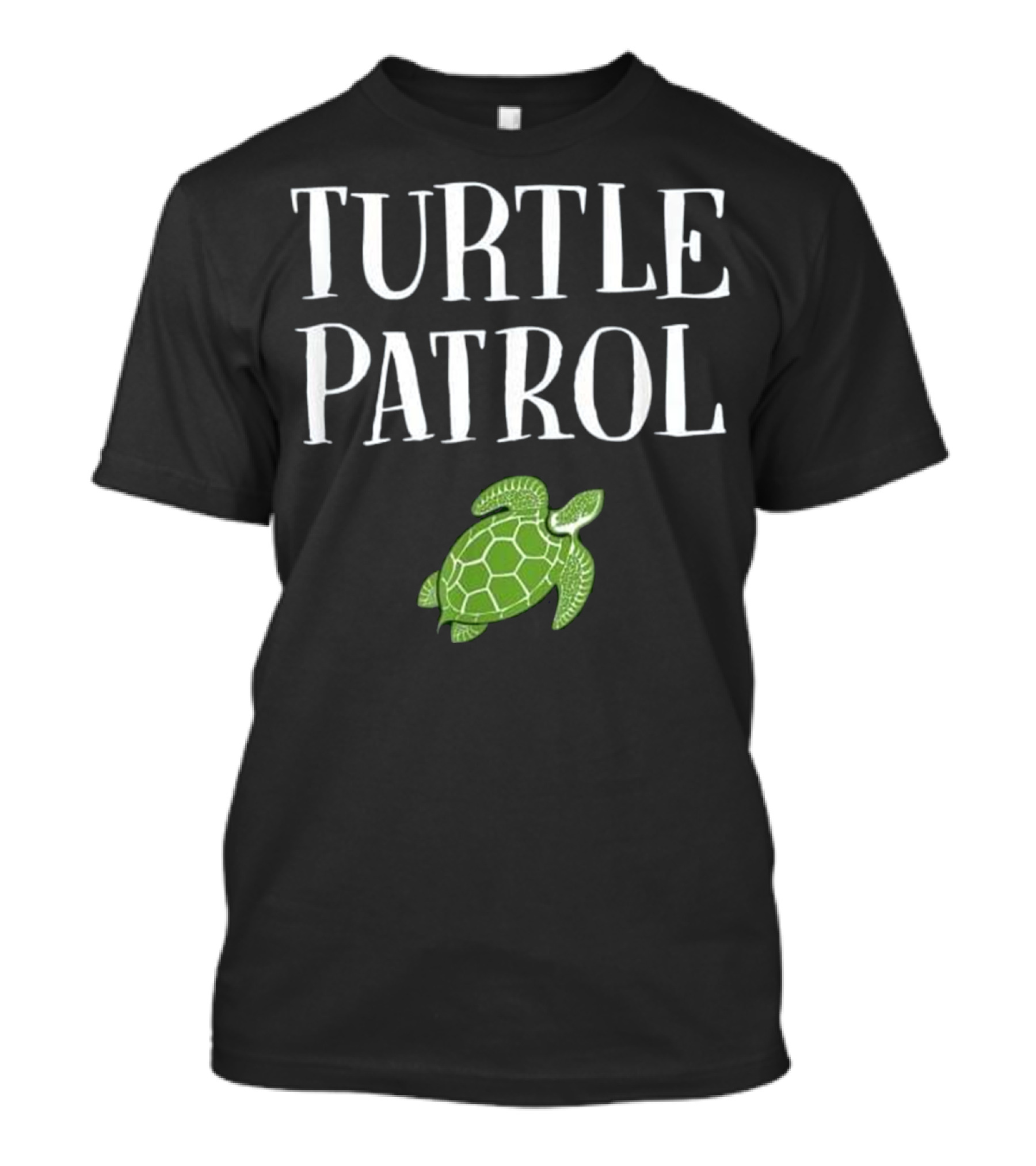 Turtle Patrol Cute Pet Tortoise Patrol T-Shirt