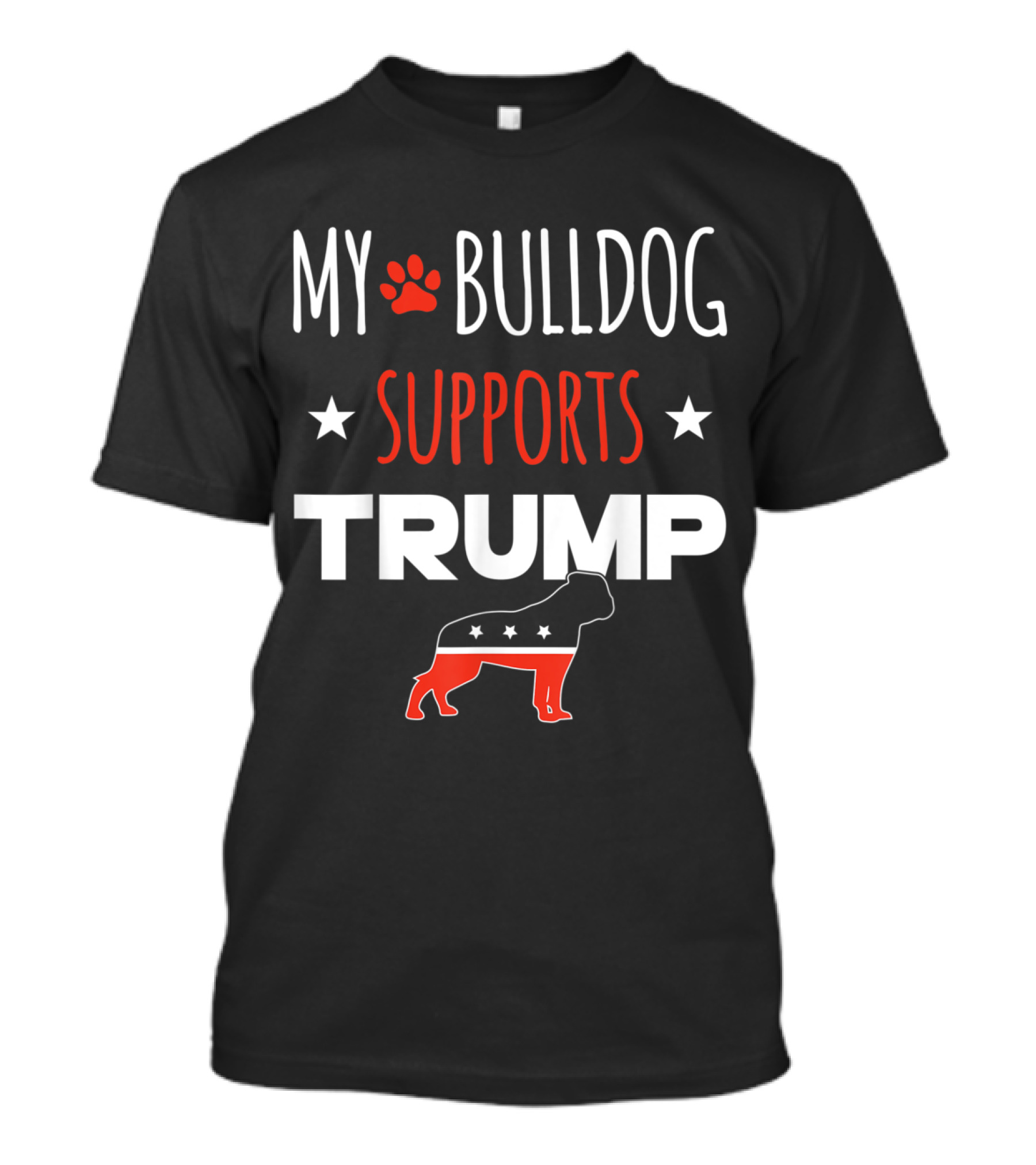 MY Bulldog Supports Trump Bulldog Silhouette Stars Paw T-Shirt