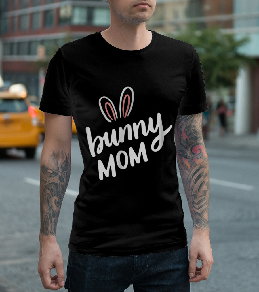Bunny Mom Funny Bunnie Ears T-Shirt