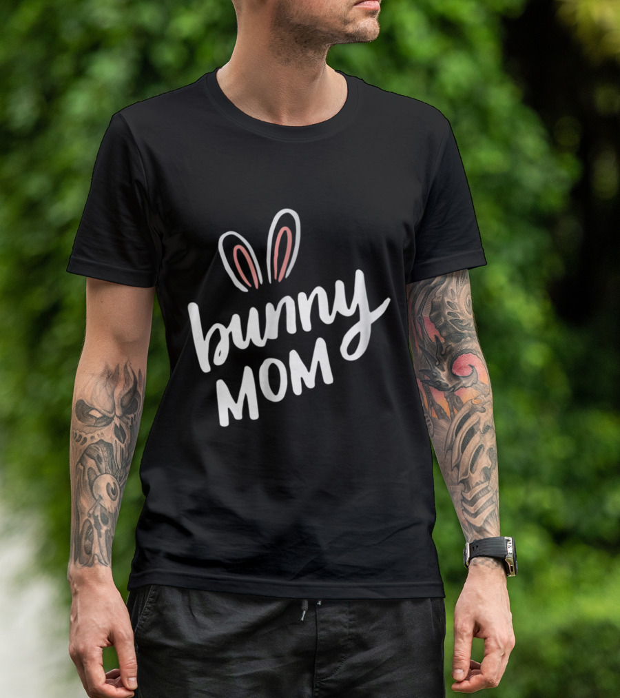Bunny Mom Funny Bunnie Ears T-Shirt