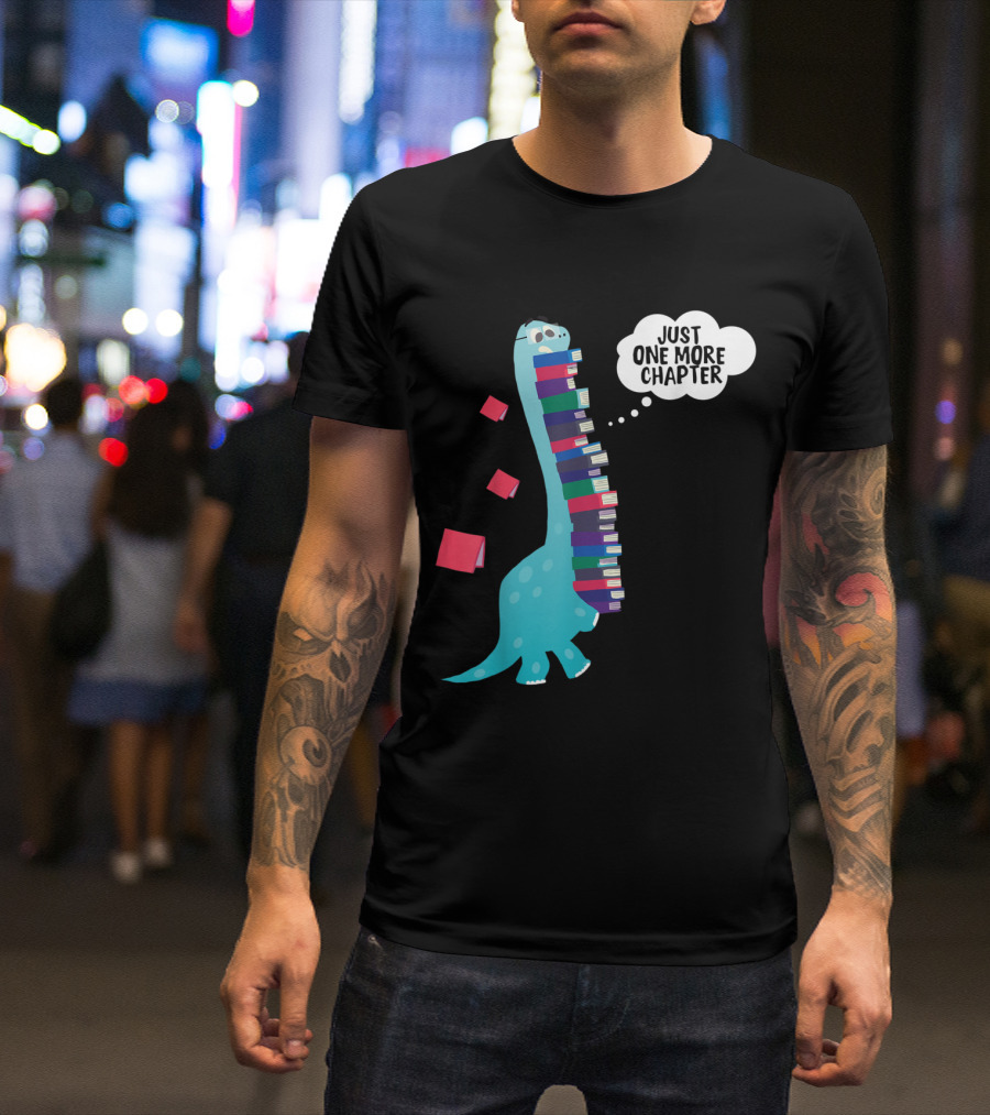 Just One More Chapter Dinosaur Reading Books Cartoon T-Shirt