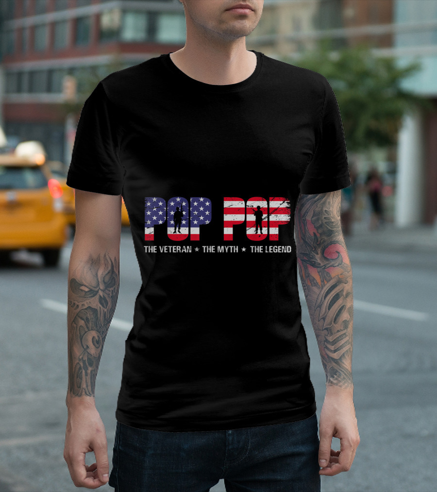 Fathers Day Pop Pop The Veteran The Myth The Legend American Flag T-Shirt