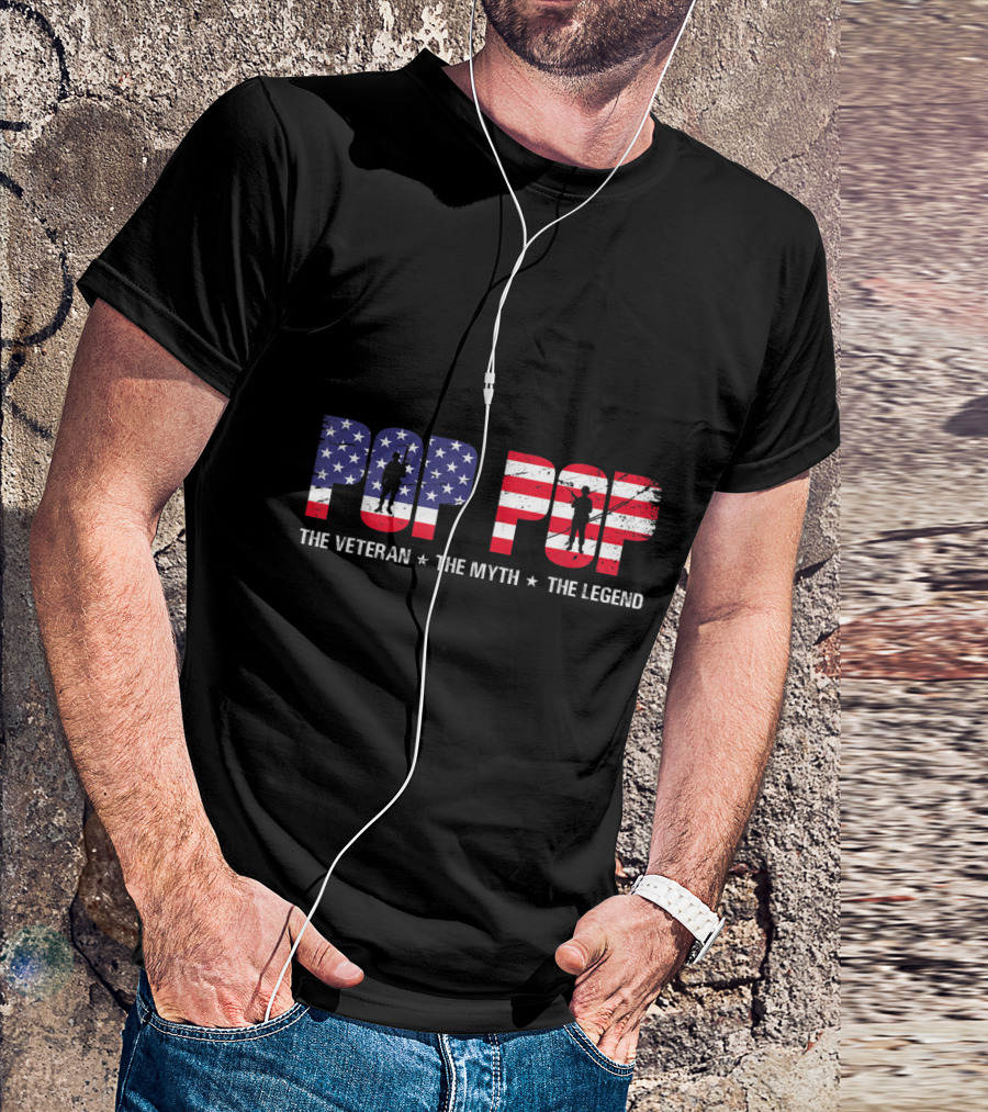 Fathers Day Pop Pop The Veteran The Myth The Legend American Flag T-Shirt