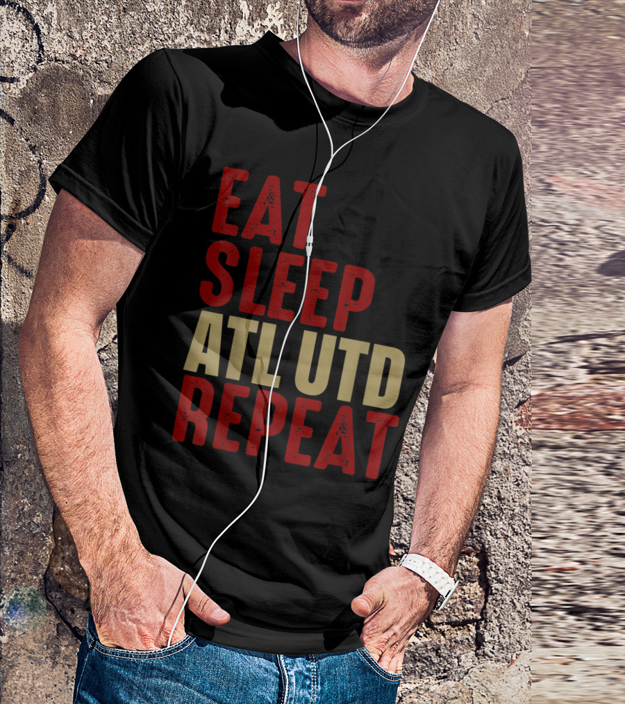 Atlanta United Eat Sleep ATL UTD Repeat T-Shirt