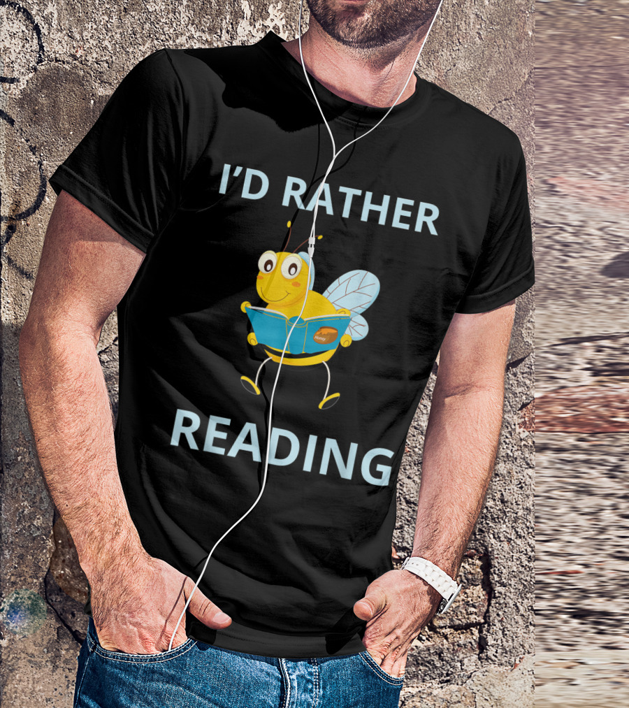 I'd Rather Be Reading Bee Cartoon Meme T-Shirt