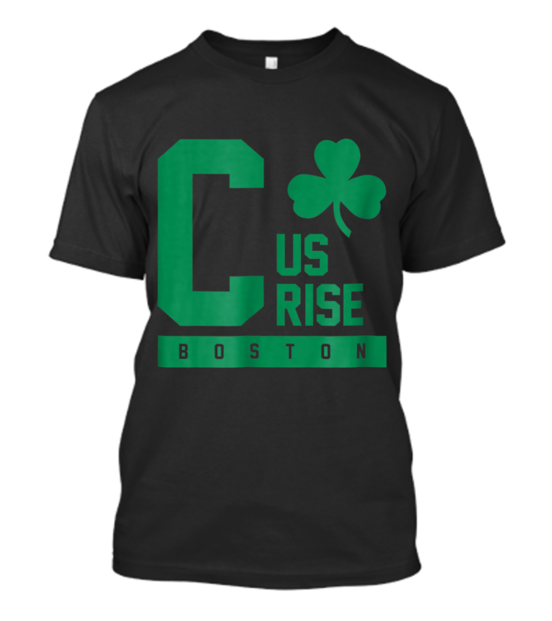 C Us Rise Boston Clover Basketball Celtics T-Shirt