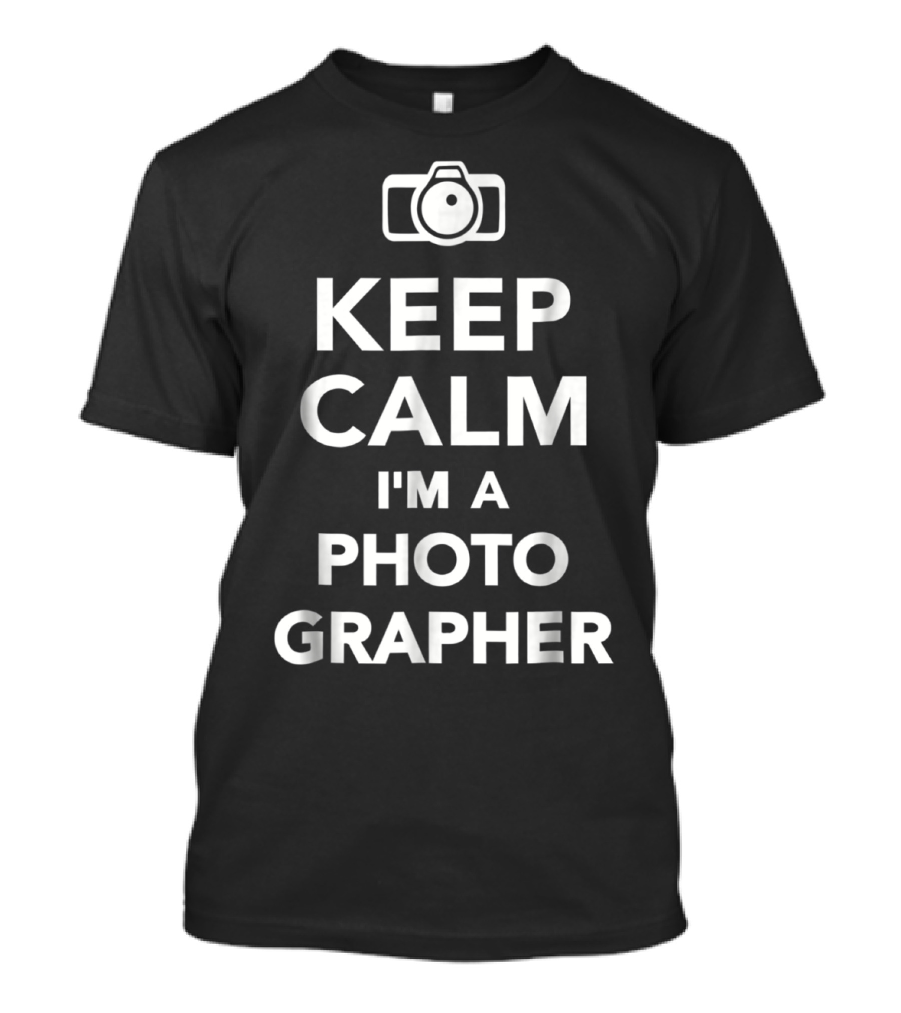 Keep Calm I'm A Photographer Camera T-Shirt