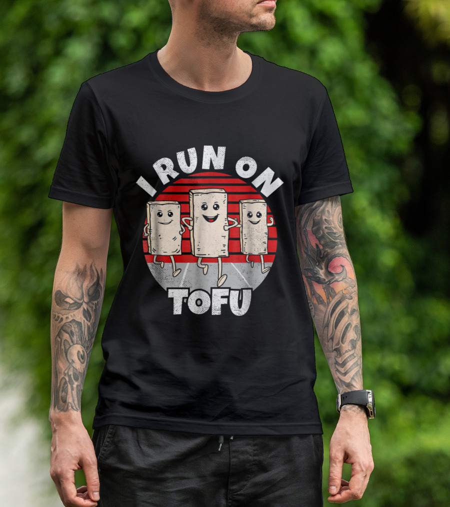 I Run On Tofu Vegetarian Vega Food Fitness Humor T-Shirt