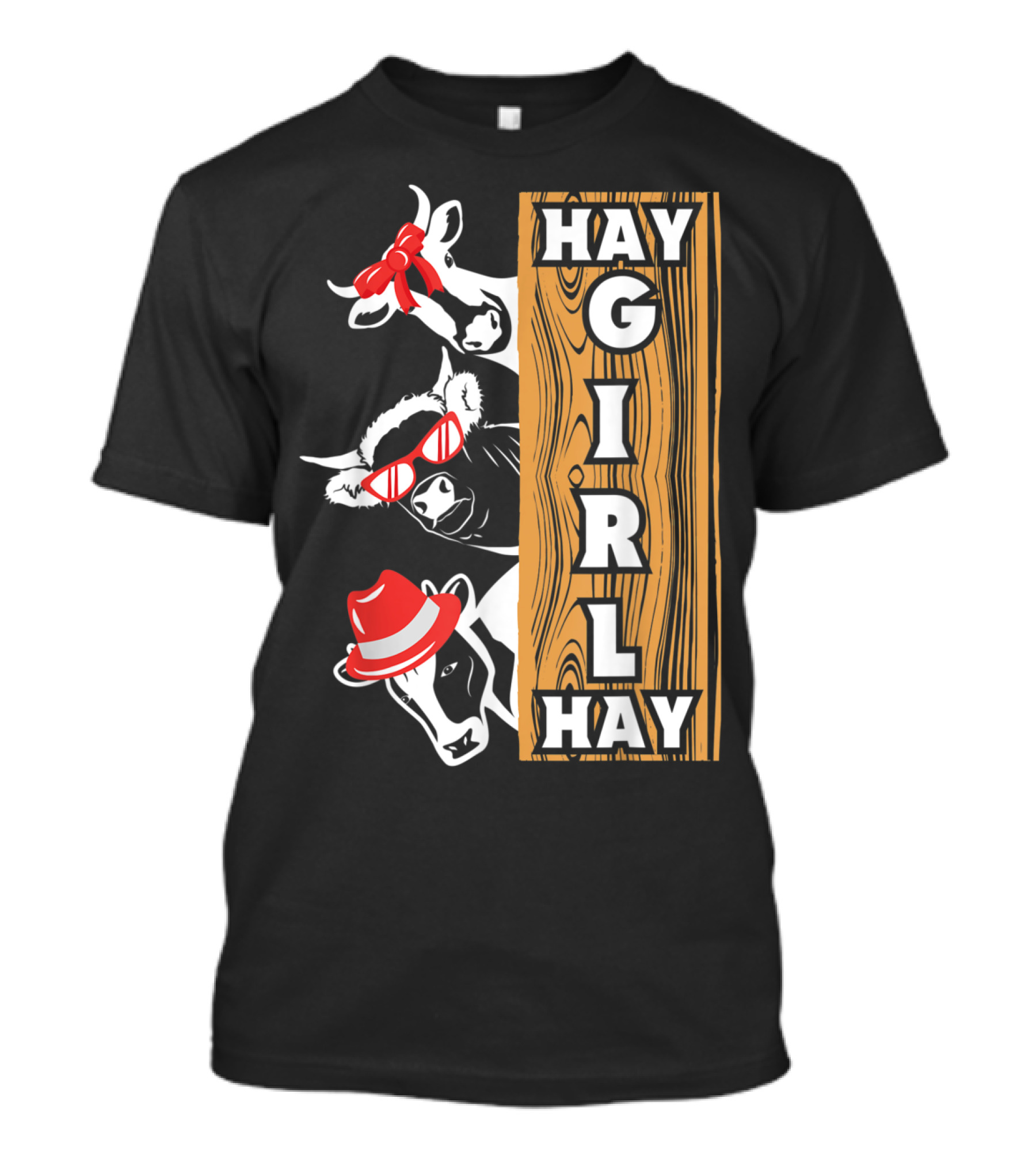 Hay Girl Hay Cows Funny Womanizer With Red Hats And Glasses T-Shirt