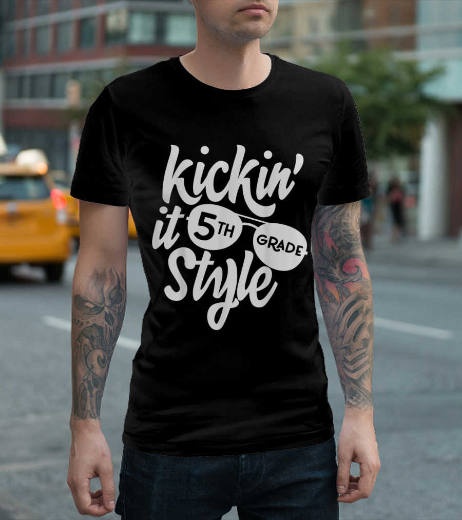 Kickin it 5th Grade Style with Sunglasses T-Shirt