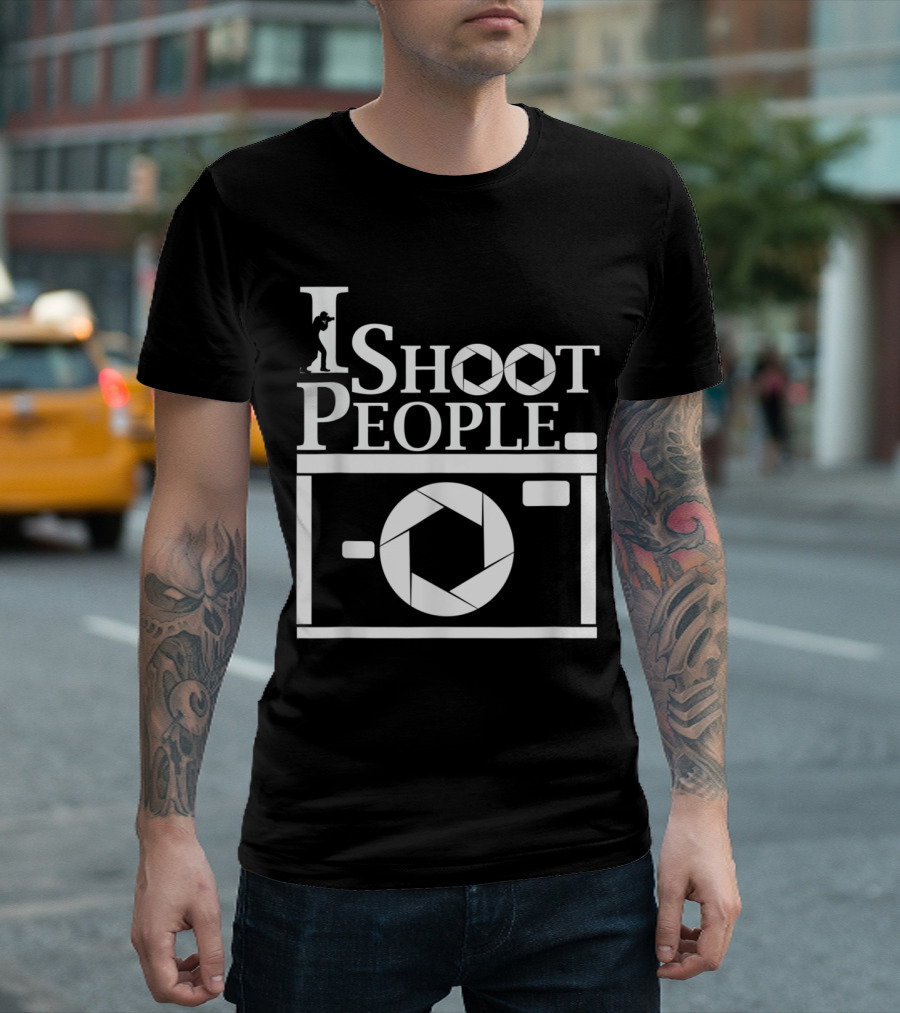 I Shoot People Camera Photography Lens Phrase T-Shirt
